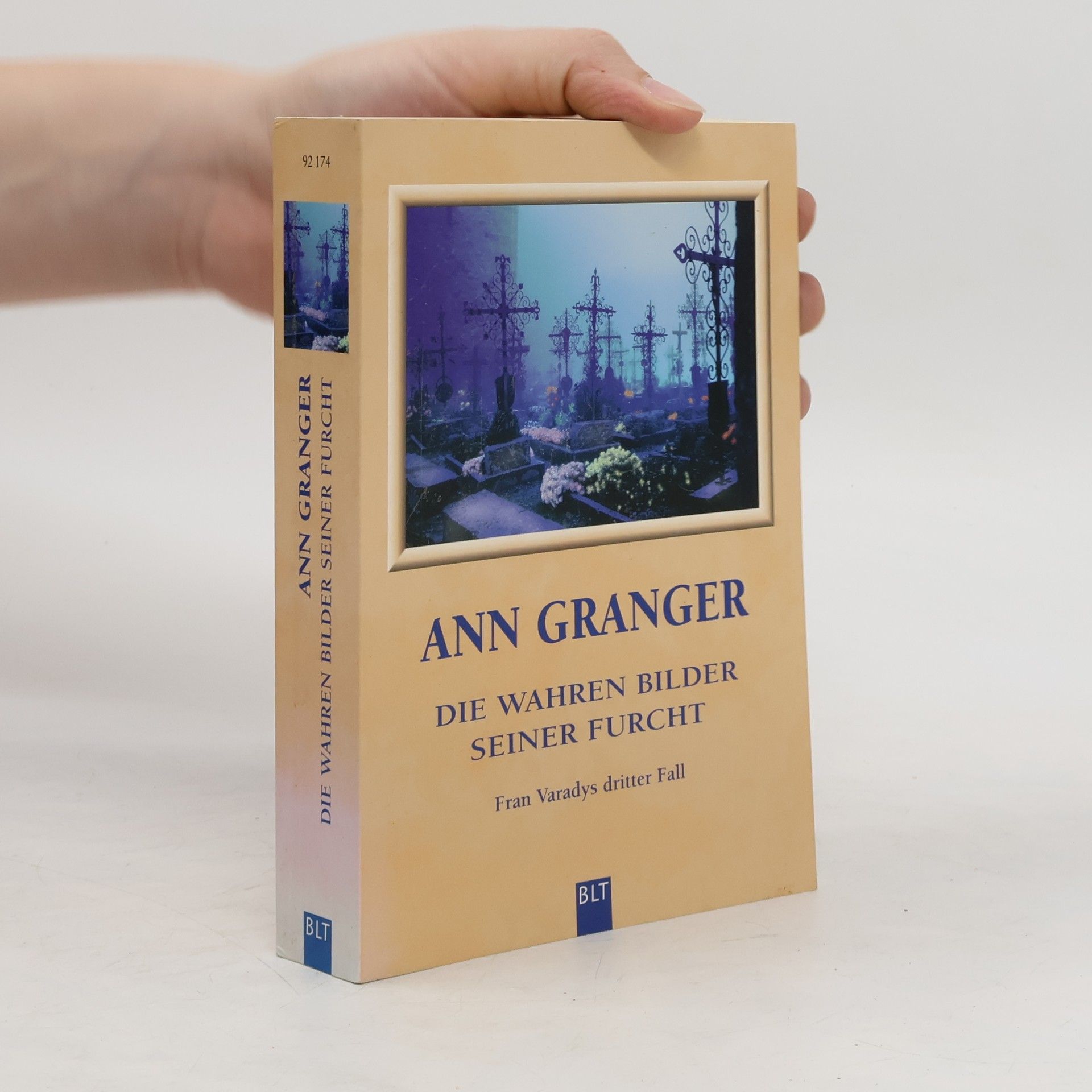 Ann Granger Die wahren Bilder seiner Furcht