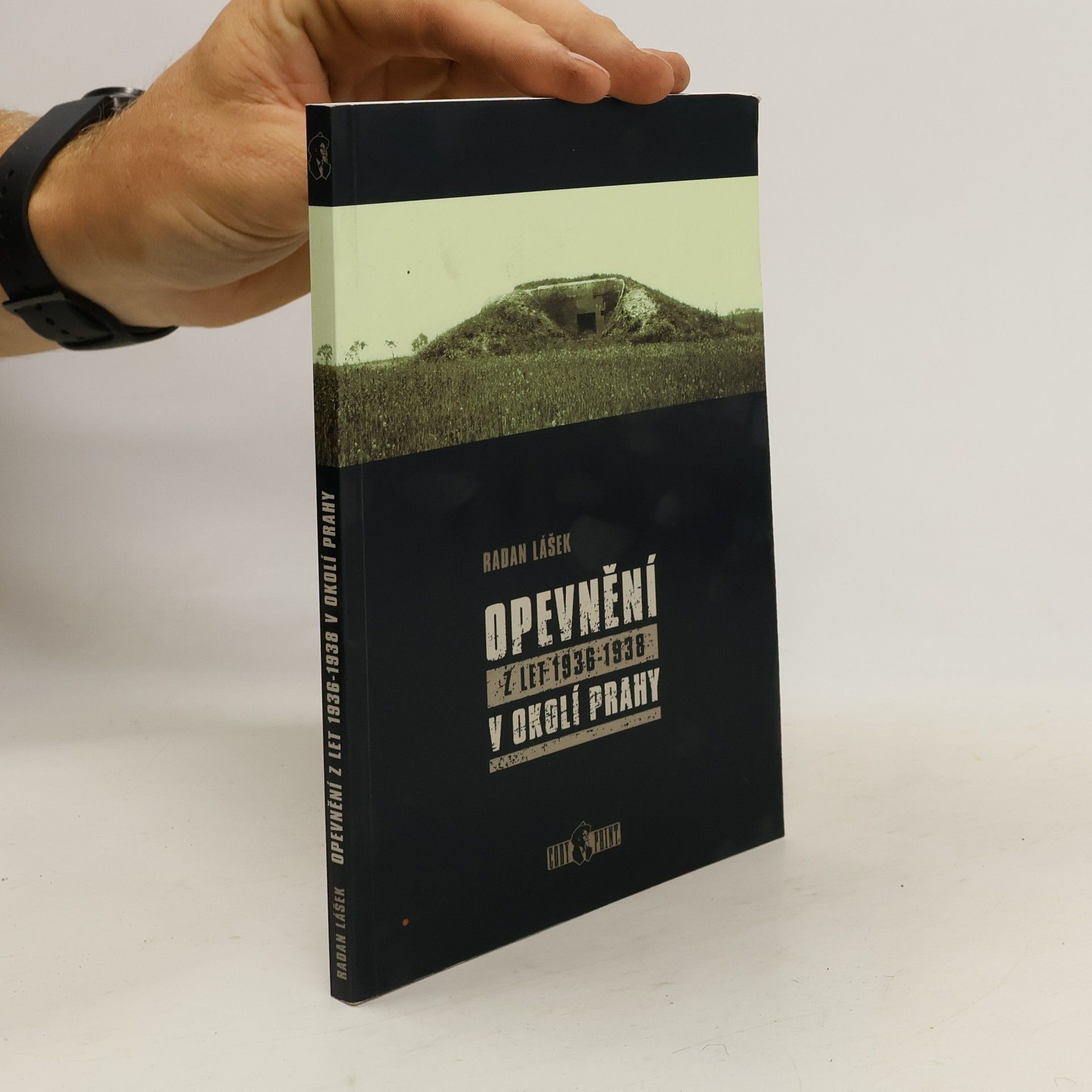 Radan Lášek Opevnění z let 1936-1938 v okolí Prahy