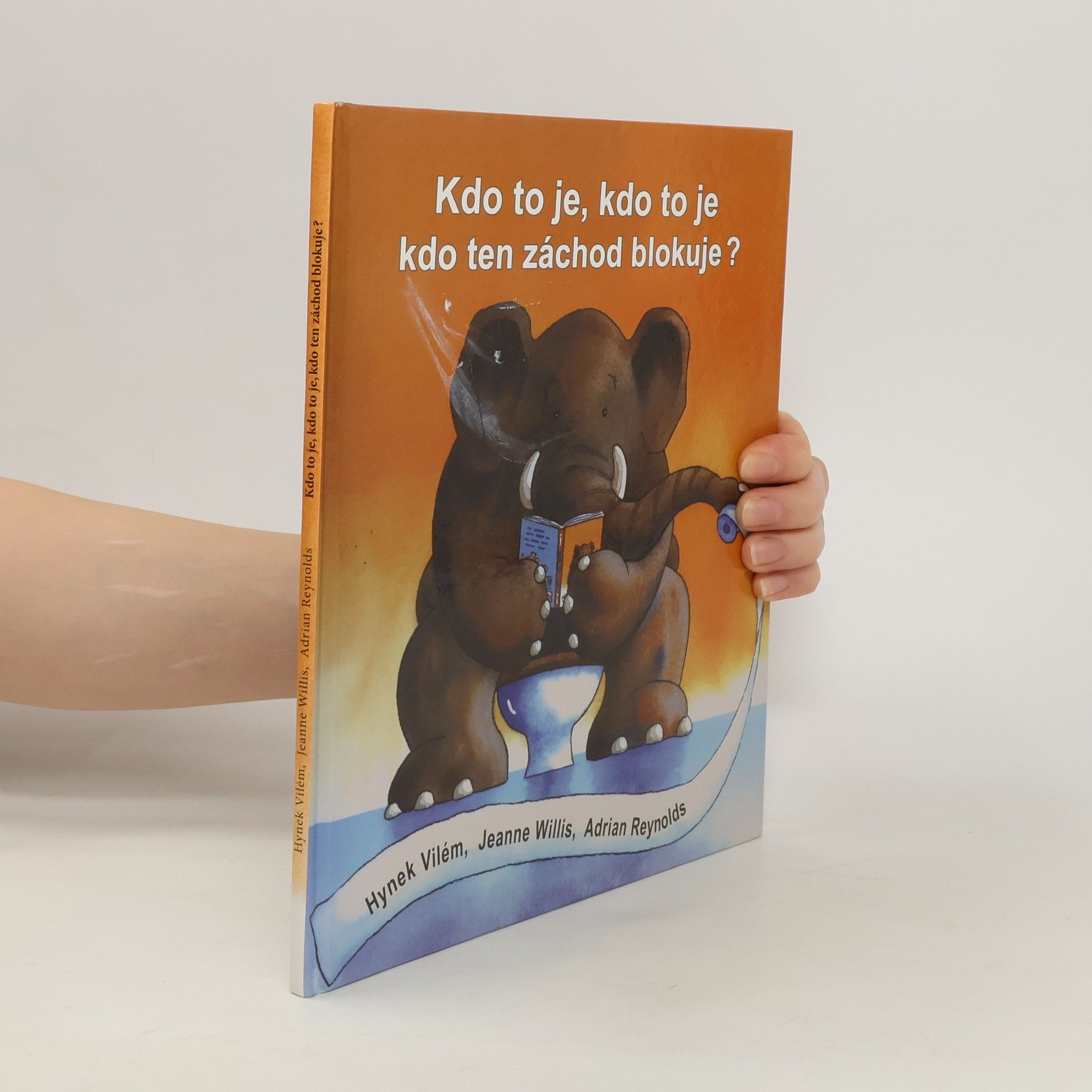 Hynek Vilém Kdo to je, kdo to je, kdo ten záchod blokuje?