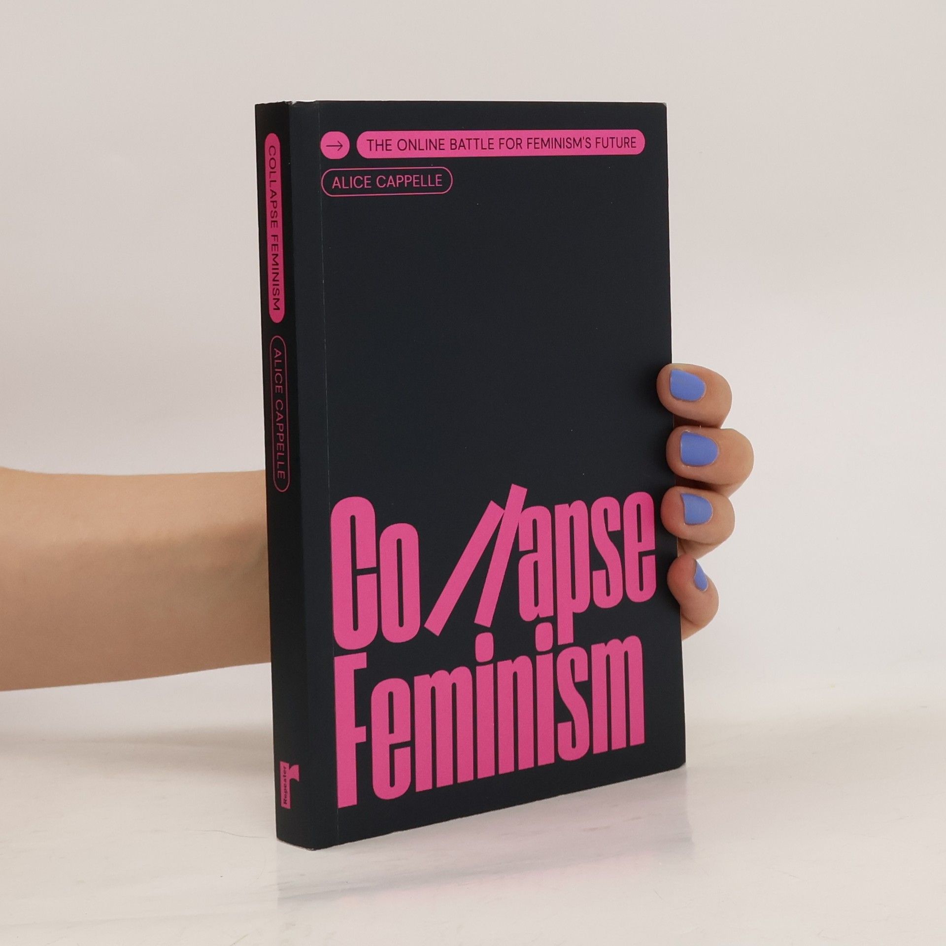 Alice Cappelle Collapse Feminism