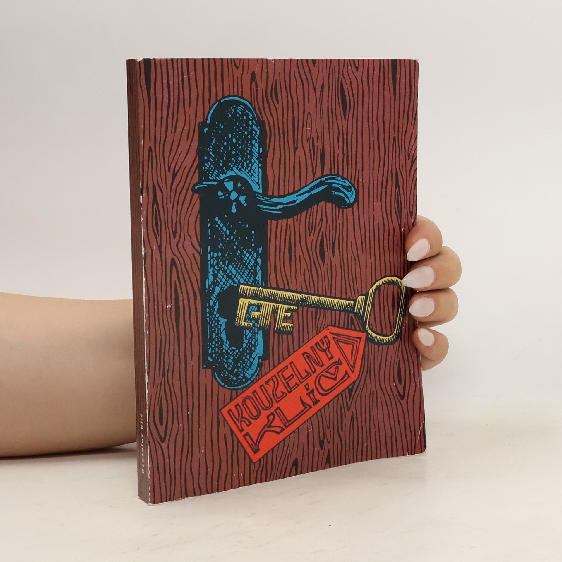 Kouzelný klíč. 12. ročník literární soutěže pacientů a zaměstnanců psychiatrických zařízení v České a Slovenské republice