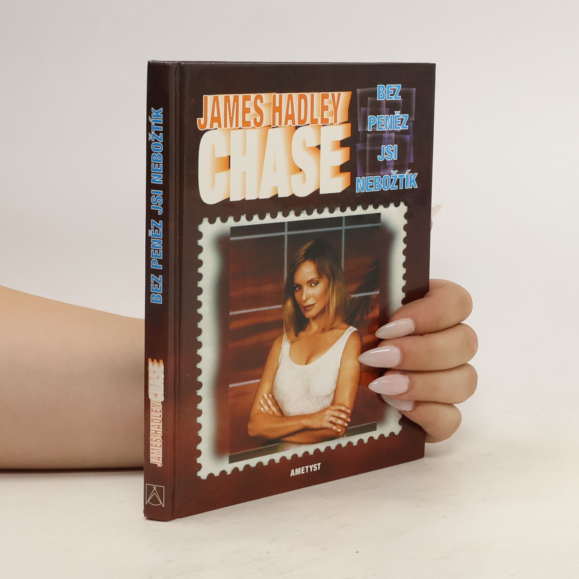 James Hadley Chase Bez peněz jsi nebožtík