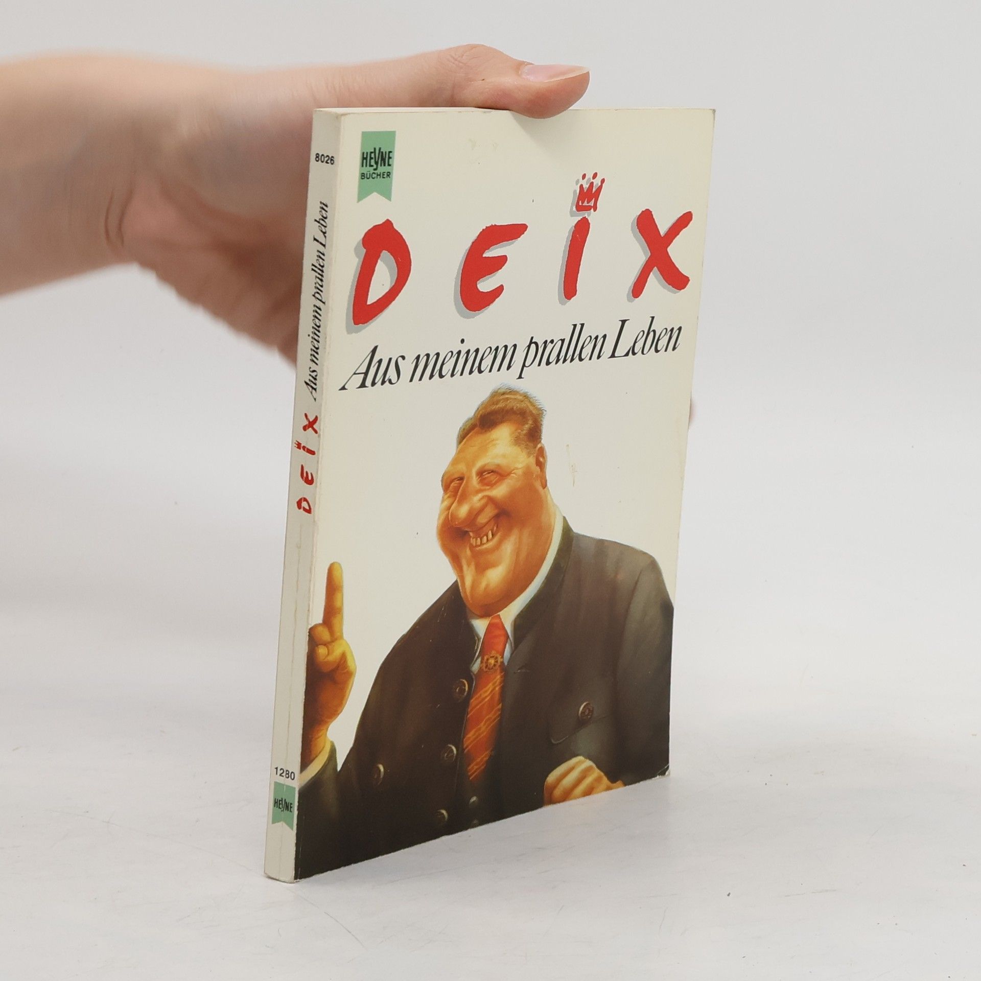 Manfred Deix Aus meinem prallen Leben