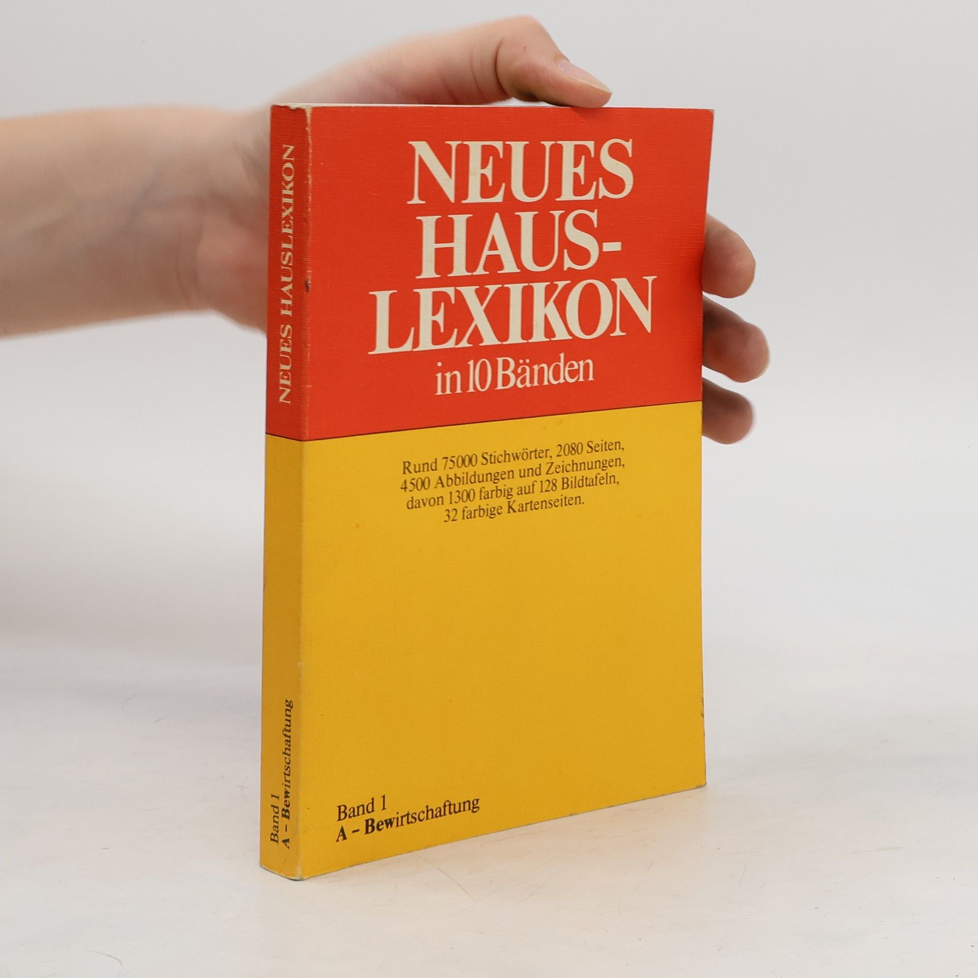 Collectif d'auteurs Neues Hauslexikon in 10 Bänden. Band 1