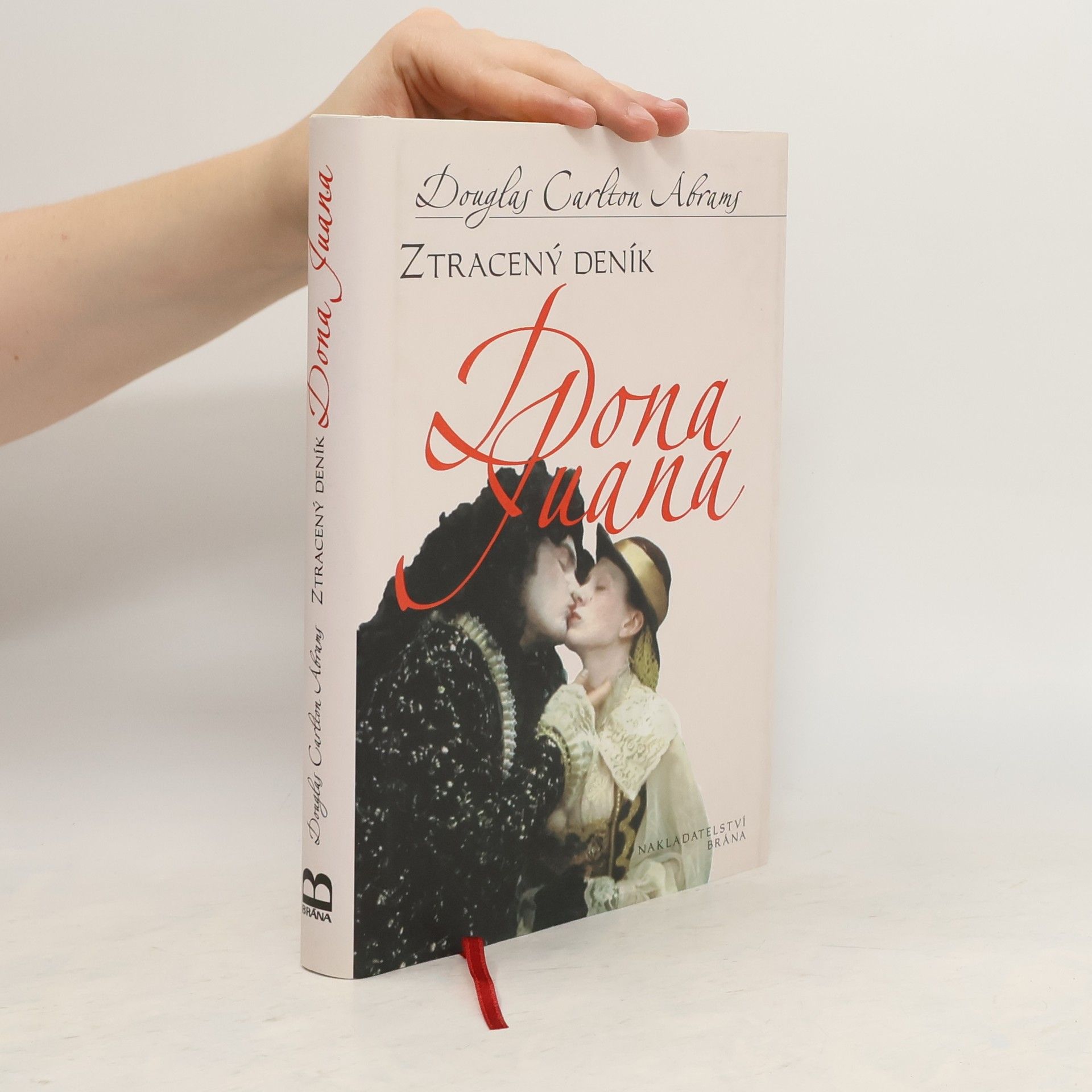 Douglas Carlton Abrams Ztracený deník Dona Juana