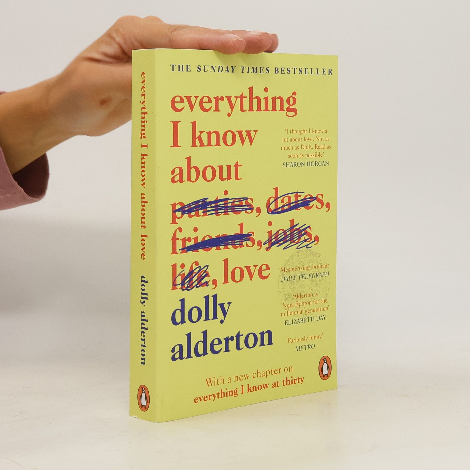 Dolly Alderton Everything I know about love