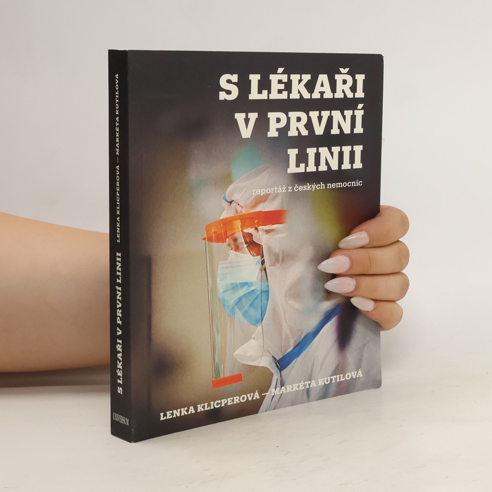 Lenka Klicperová S lékaři v první linii