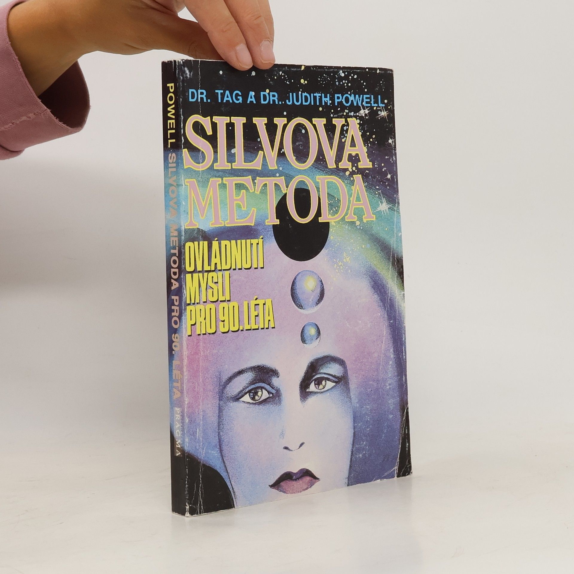 Tag Powell Silvova metoda. Ovládnutí mysli pro 90. léta