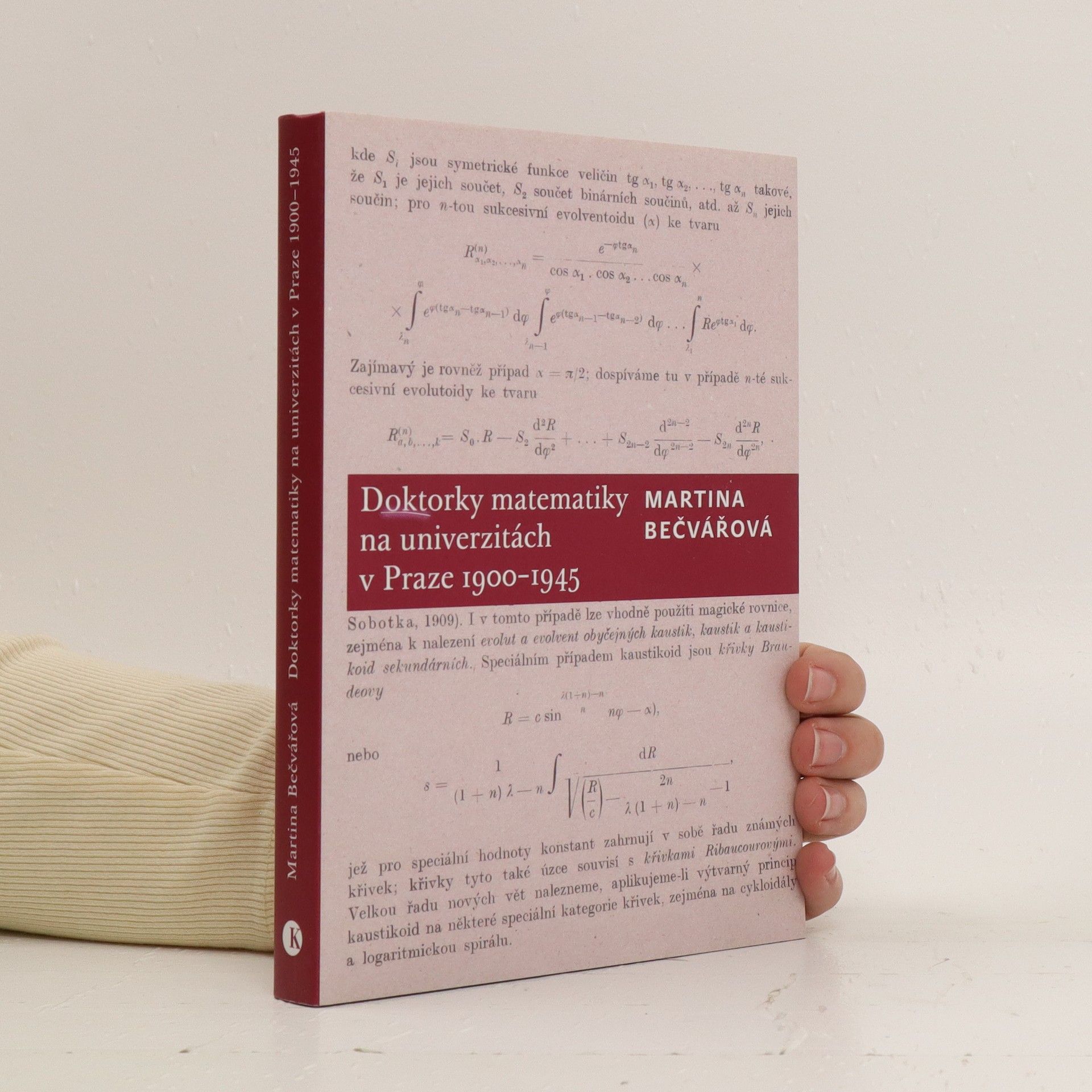 Martina Bečvářová Doktorky matematiky na univerzitách v Praze 1900–1945