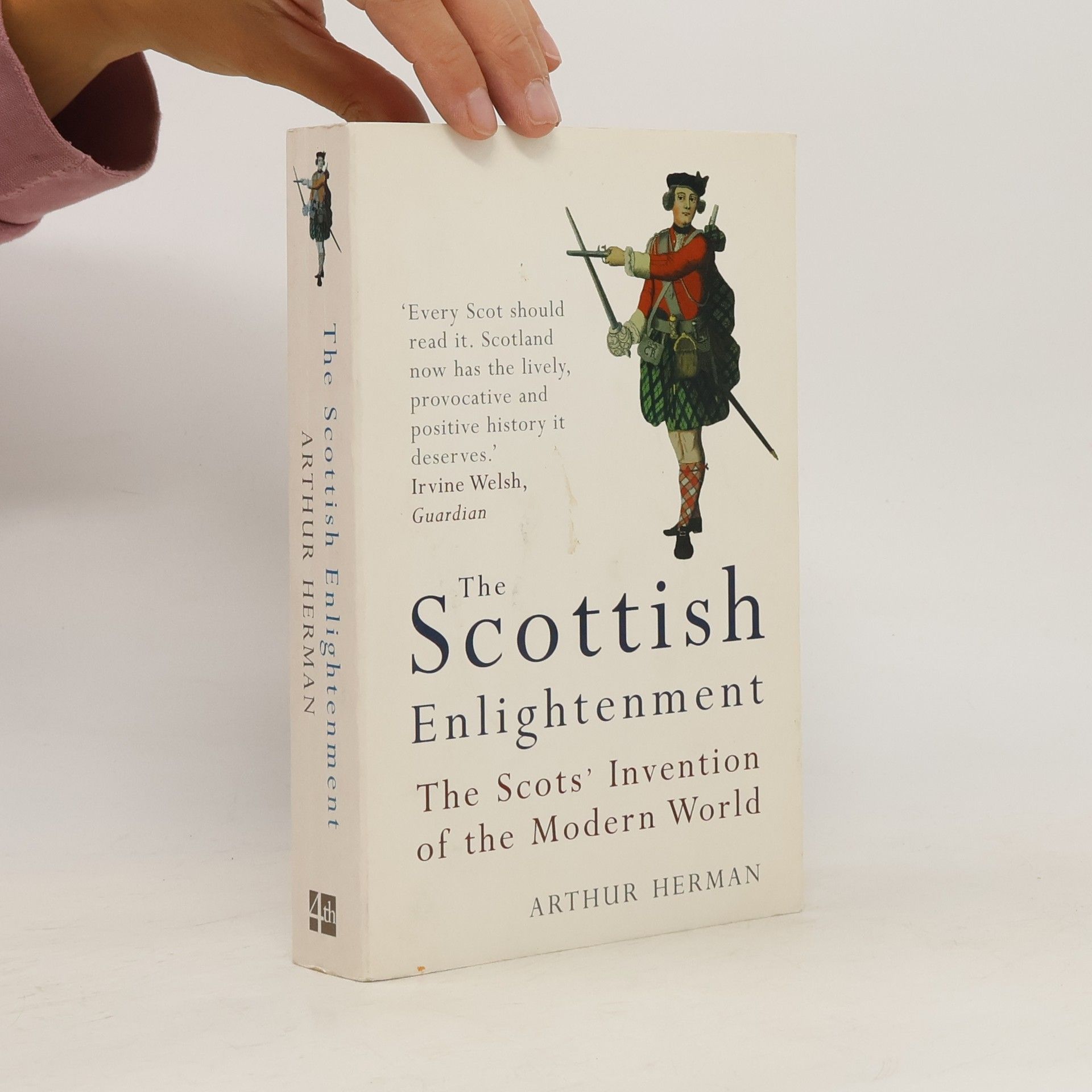 Arthur Herman The Scottish Enlightenment