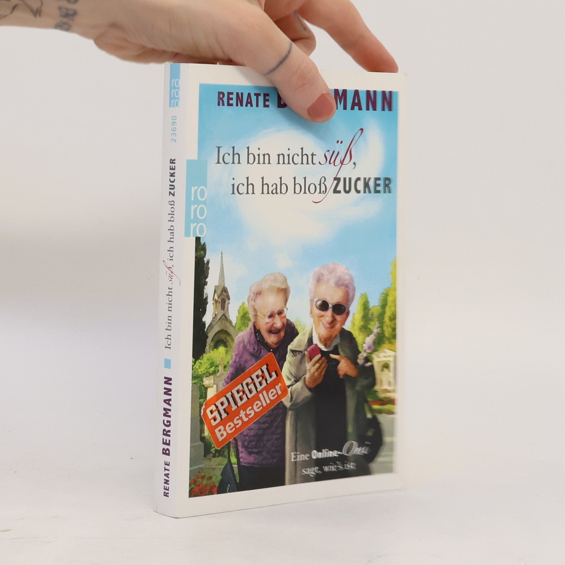 Renate Bergmann Ich bin nicht süß, ich hab bloß Zucker