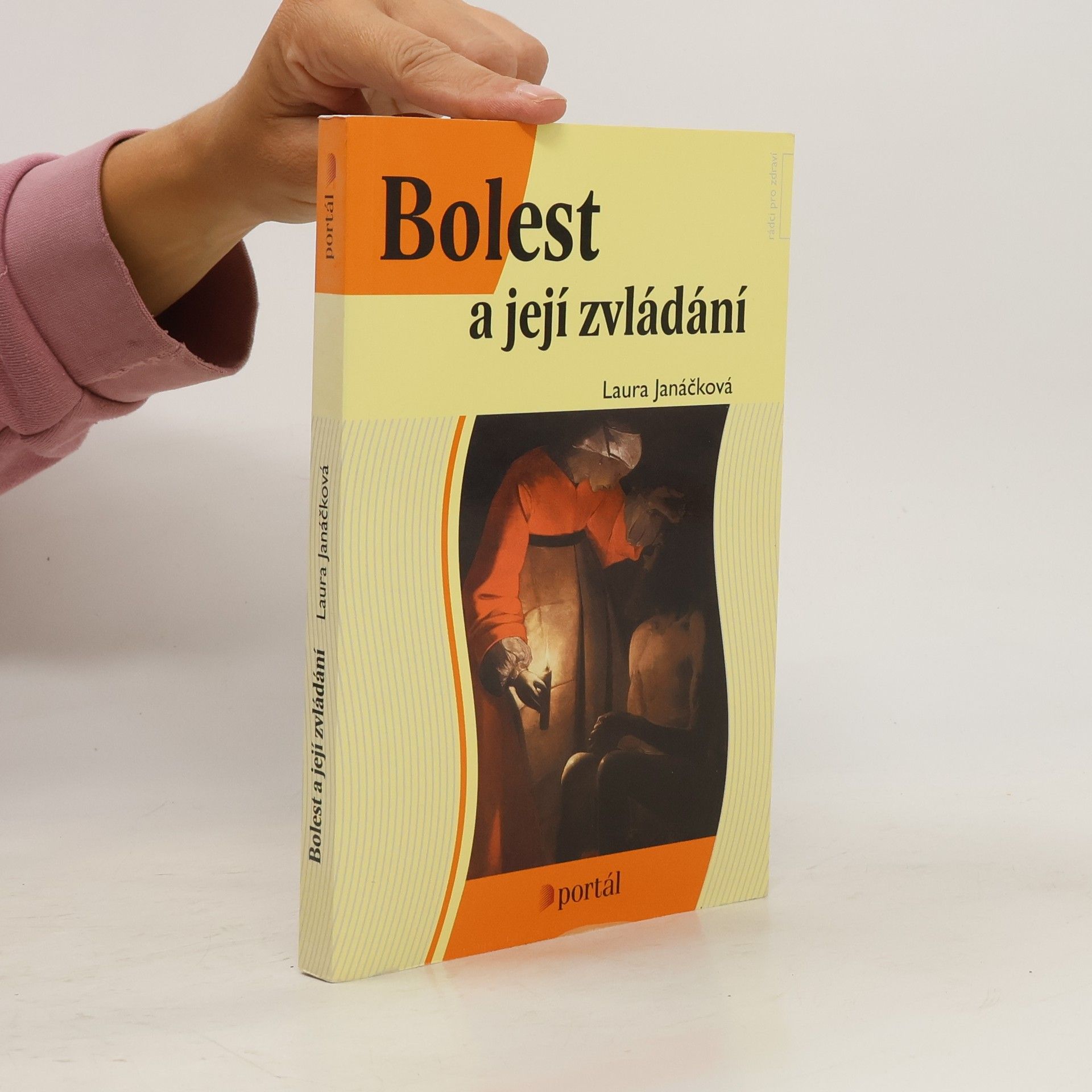 Laura Janáčková Bolest a její zvládání