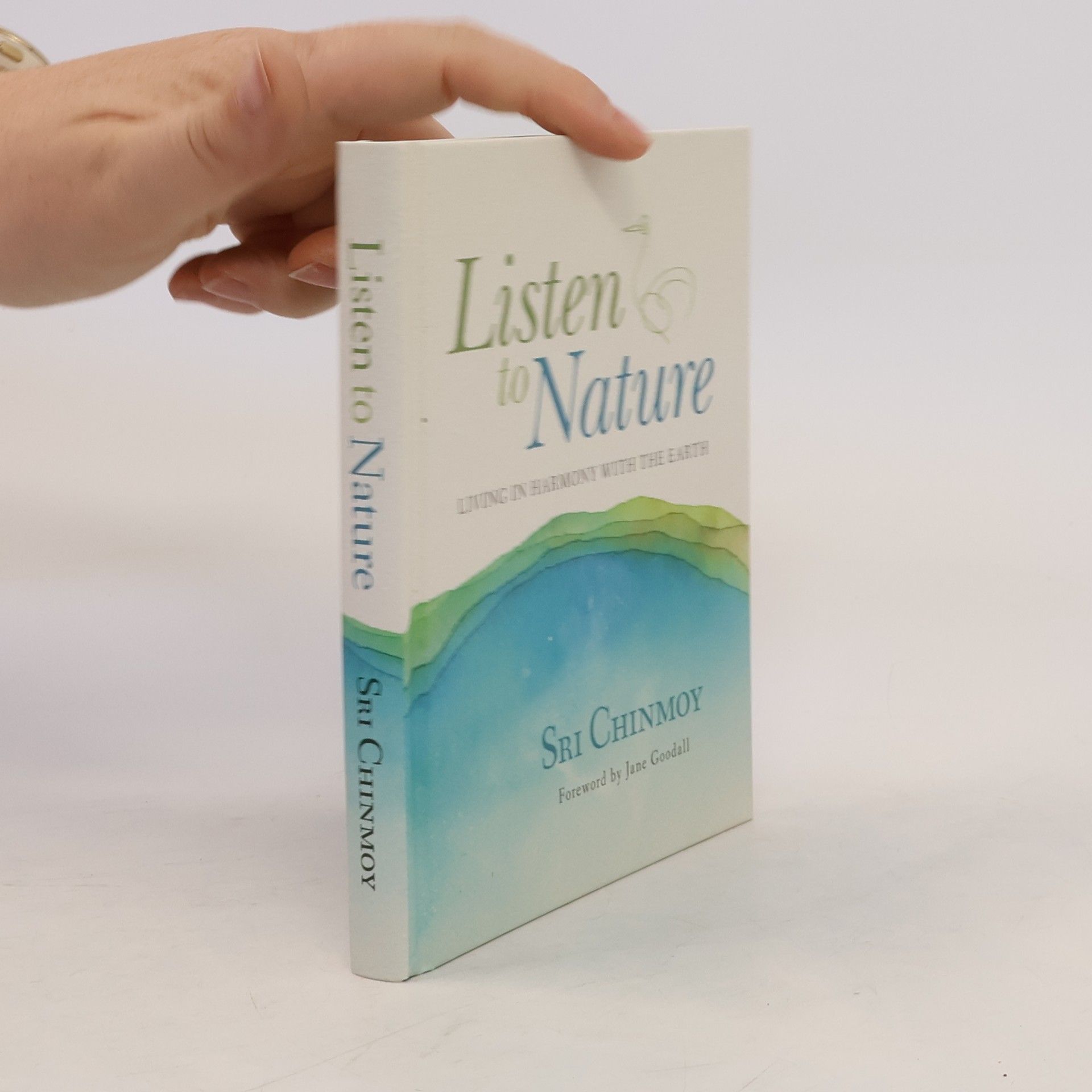 Sri Chinmoy Listen to nature