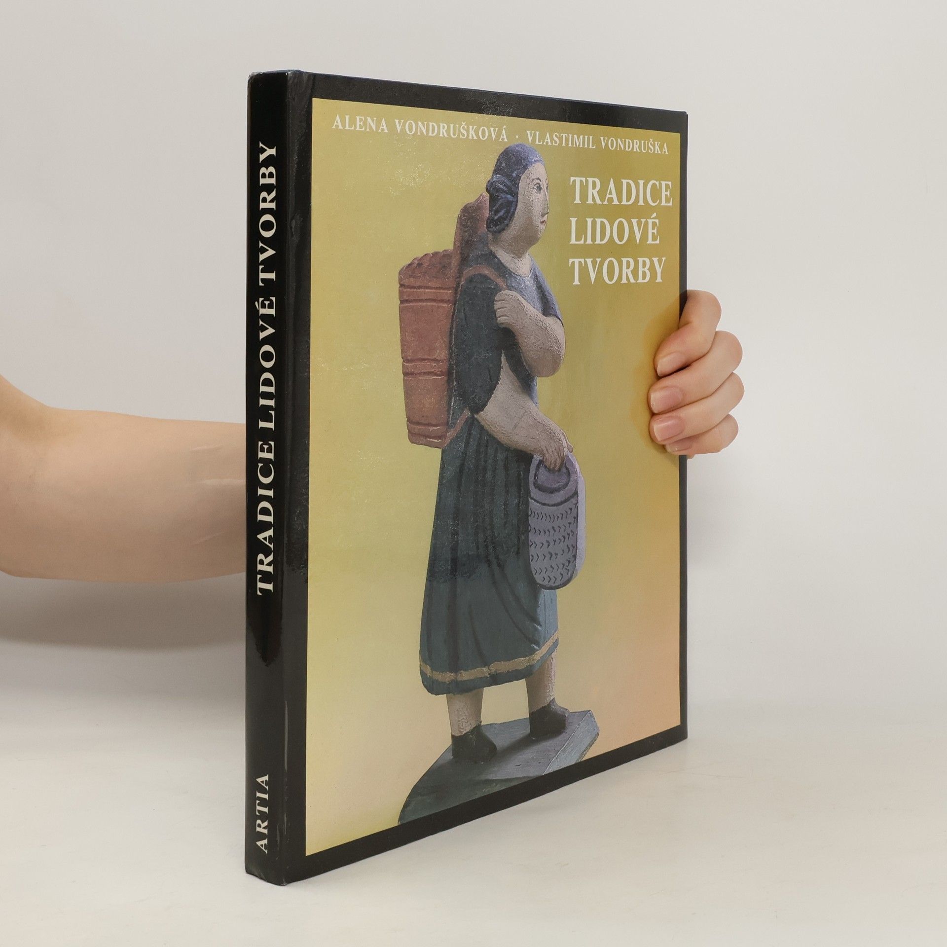 Alena Vondrušková Tradice lidové tvorby