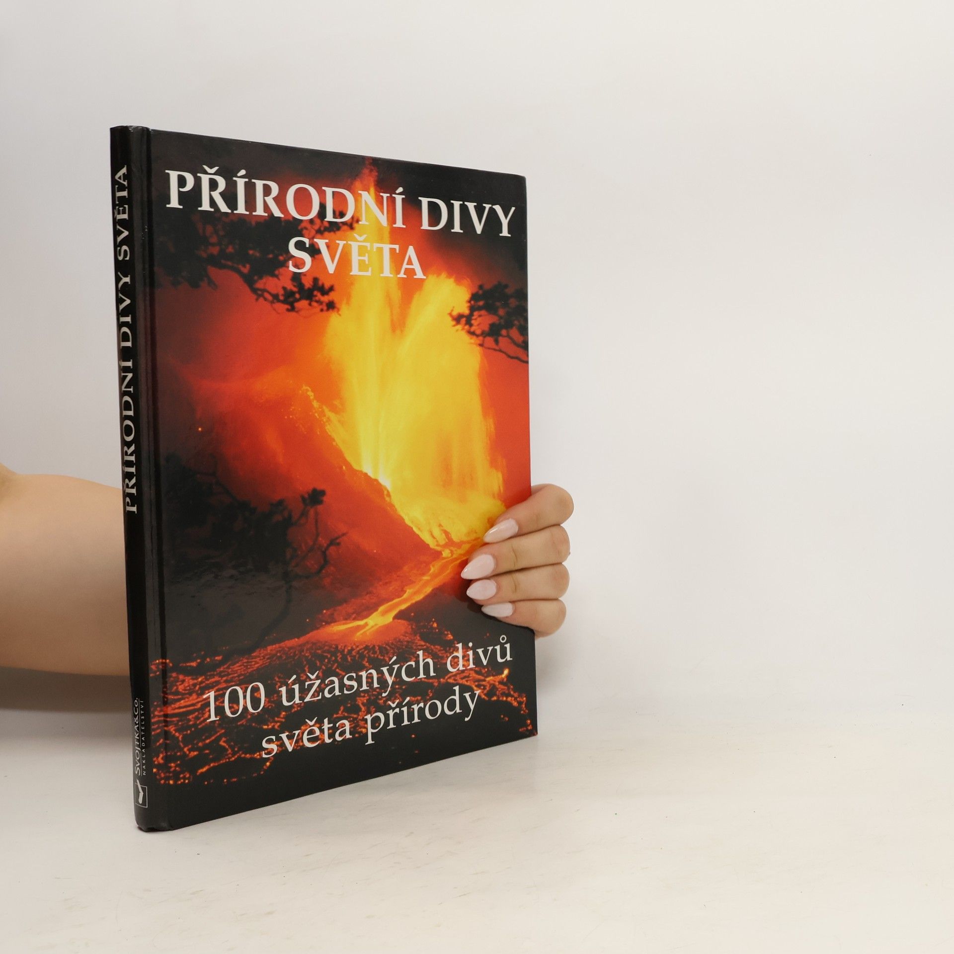 John M. Baxter Přírodní divy světa. 100 úžasných divů světa a přírody