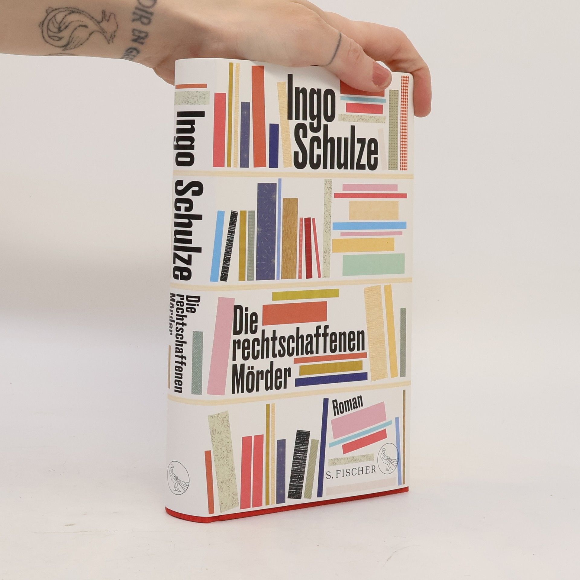 Ingo Schulze Die rechtschaffenen Mörder