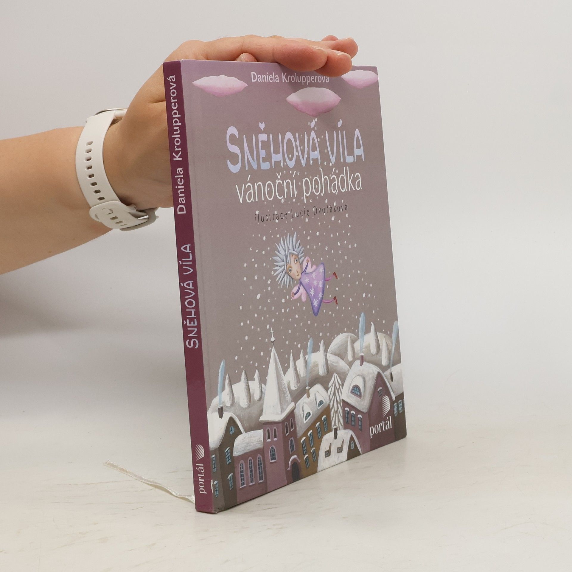 Daniela Krolupperová Sněhová víla. Vánoční pohádka