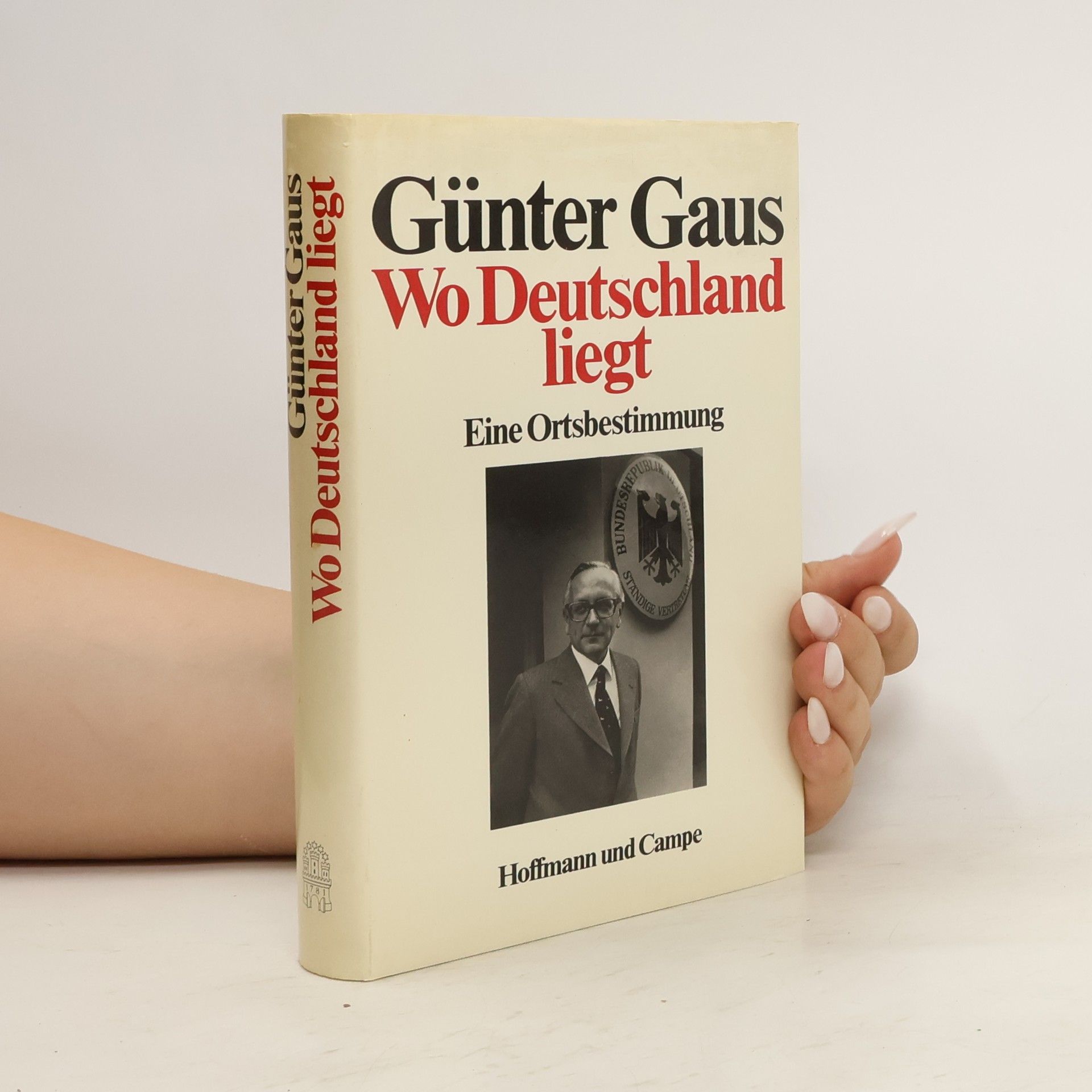 Günter Gaus Wo Deutschland liegt