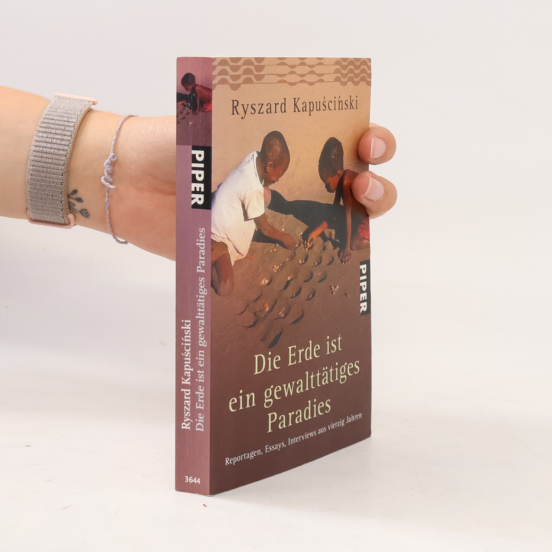 Ryszard Kapuściński Die Erde ist ein gewaltätiges Paradies