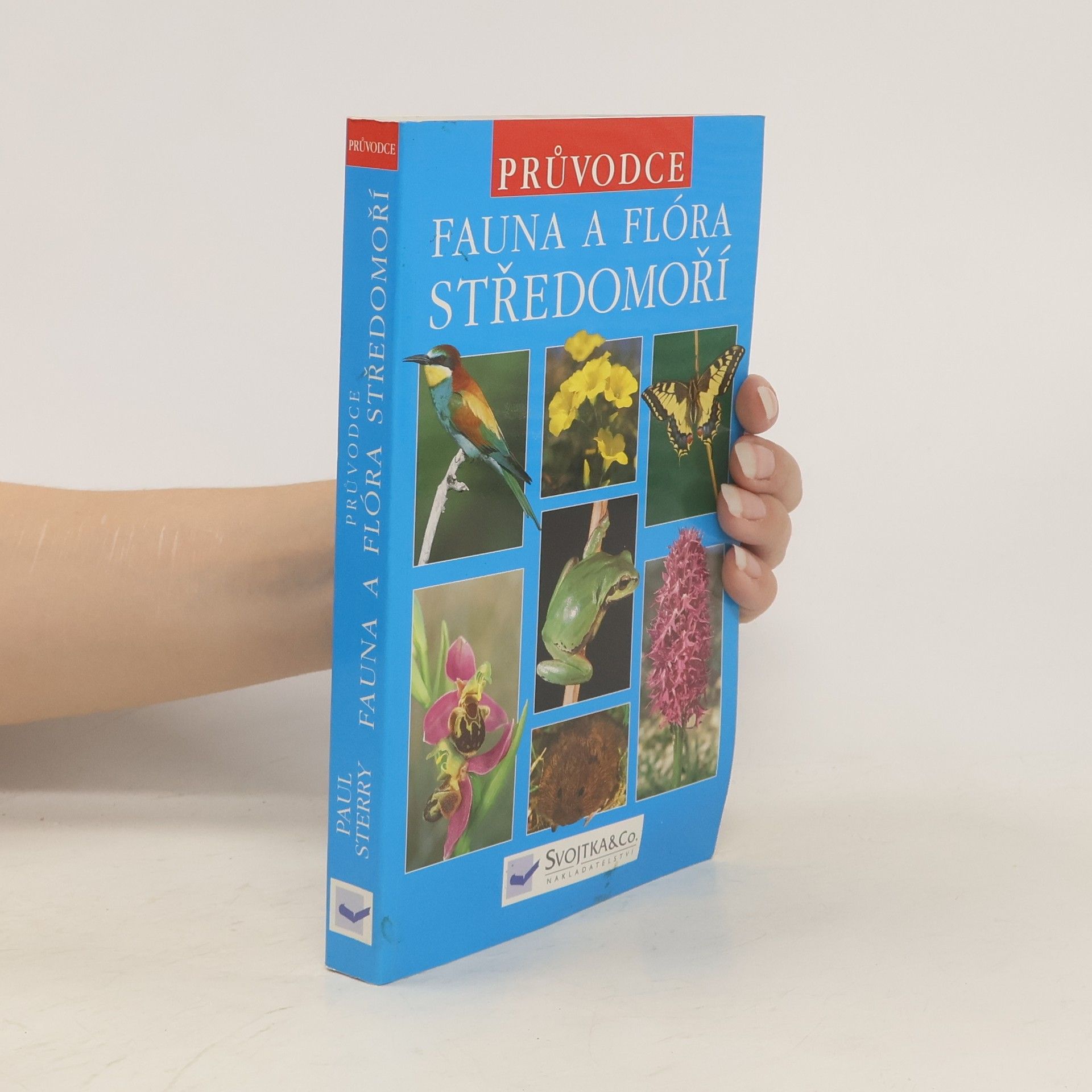 Paul Sterry Fauna a flóra Středomoří