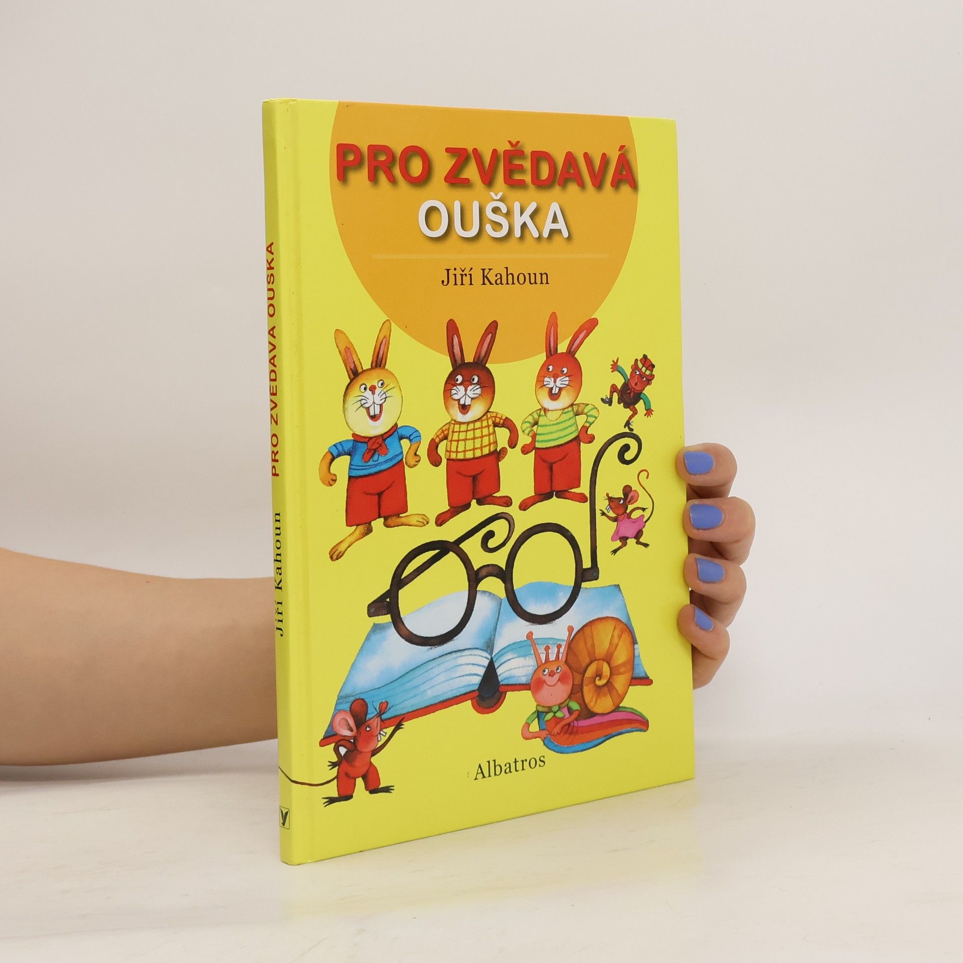 Jiří Kahoun Pro zvědavá ouška