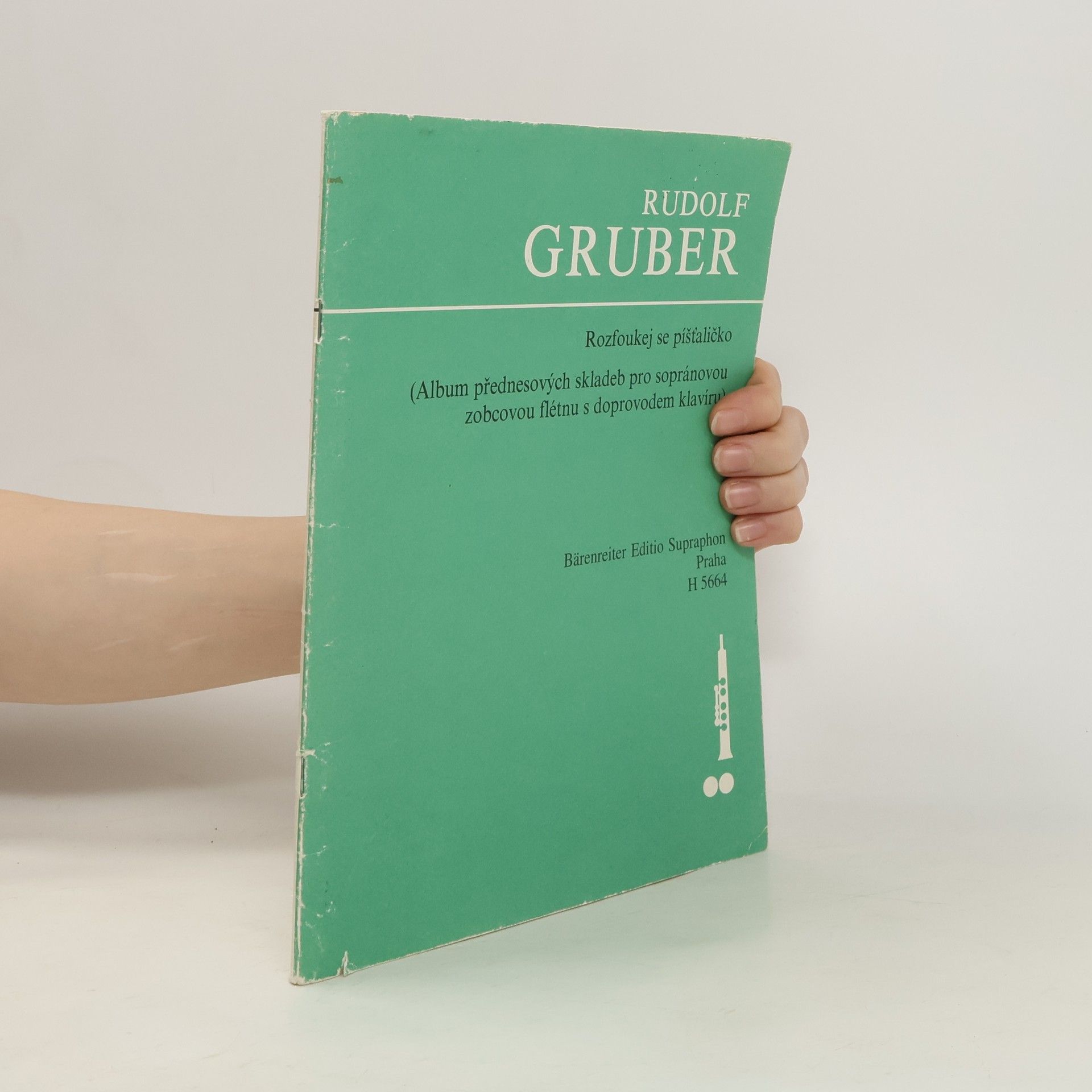 Rudolf Gruber Rozfoukej se píšťaličko (Album přednesových skladeb pro sopránovou zobcovou flétnu s doprovodem klavíru)