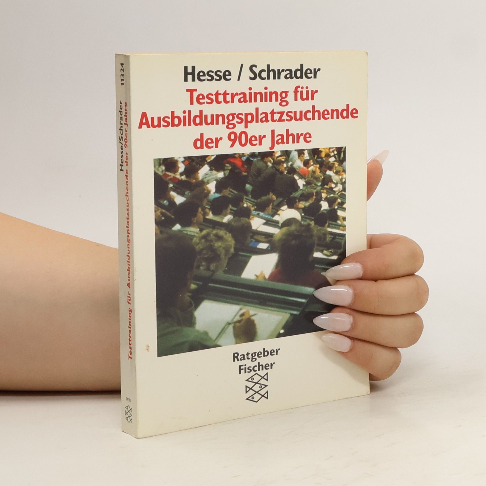 Jürgen Hesse Testtraining für Ausbildungsplatzsuchende der 90er Jahre