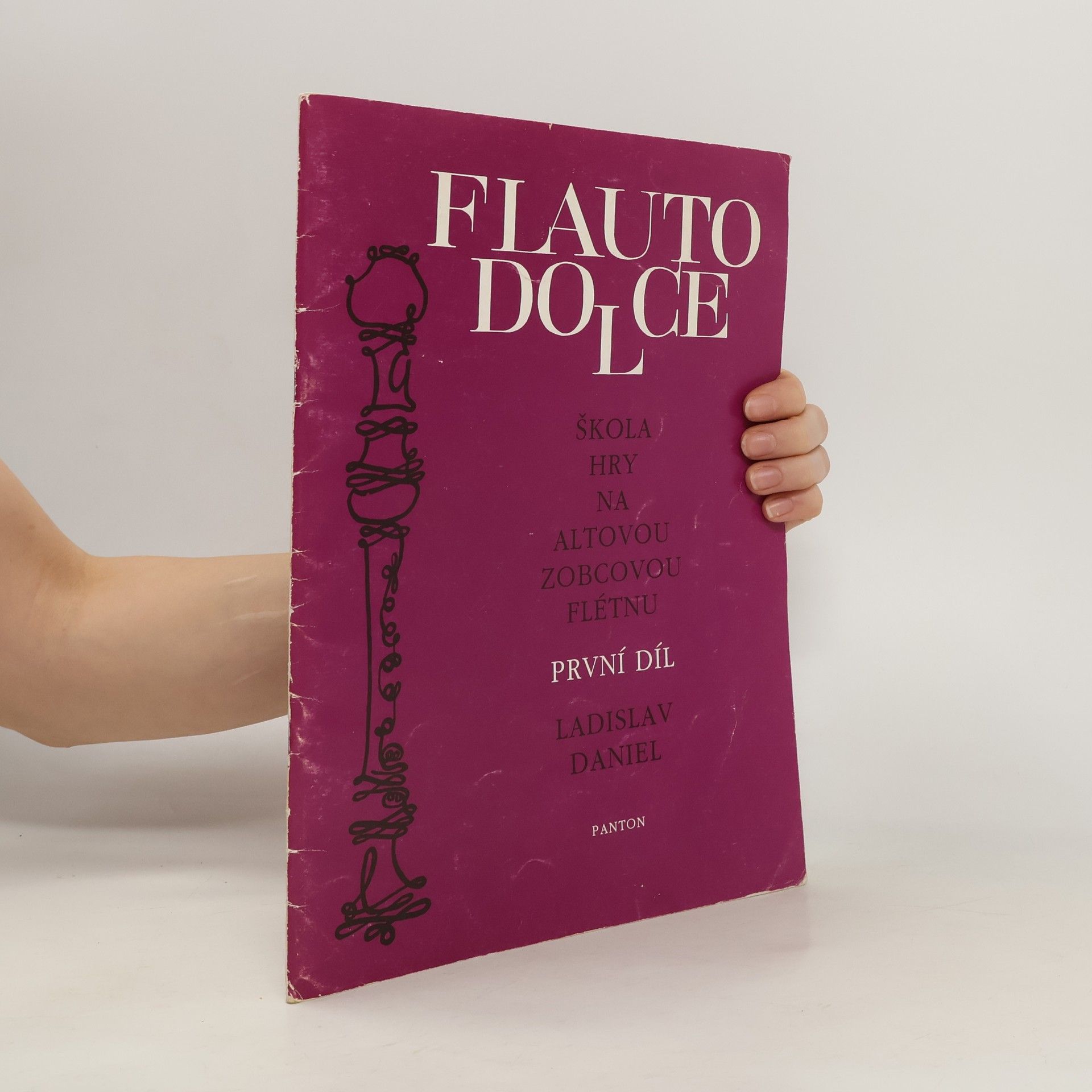 Ladislav Daniel Flauto dolce Flauto dolce škola hry na altovou zobcovou flétnu. První díl