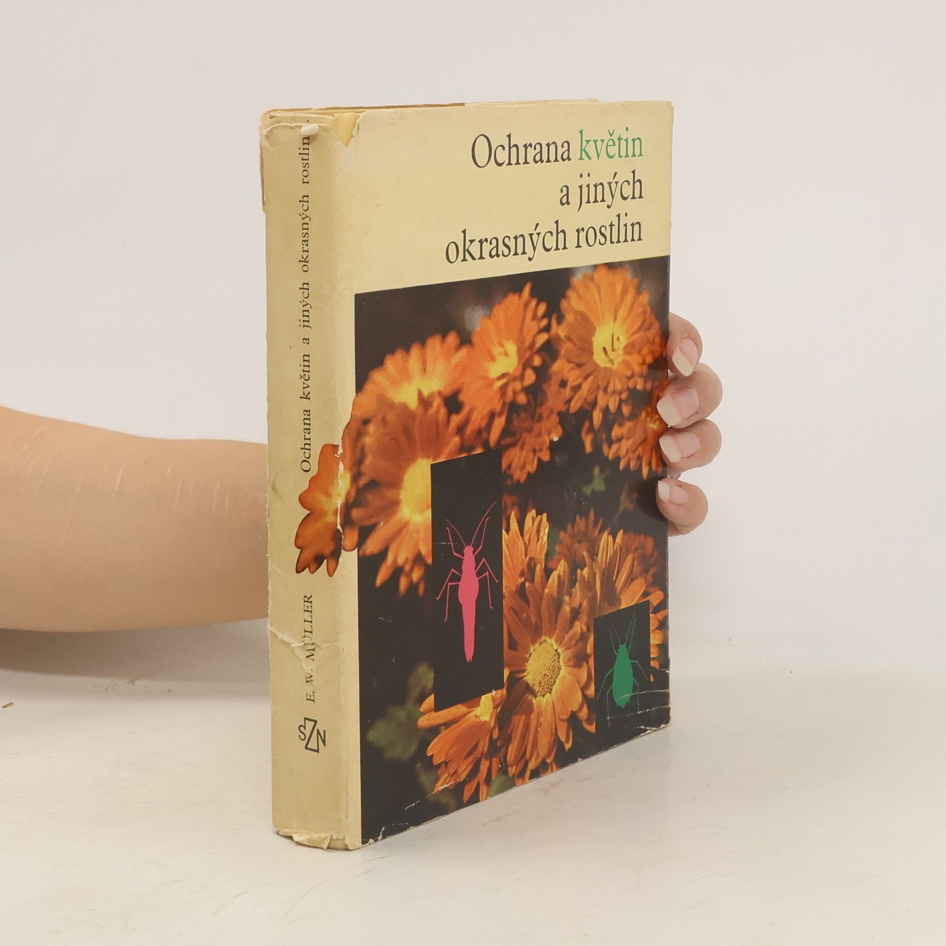 Ernst Werner Müller Ochrana květin a jiných okrasných rostlin