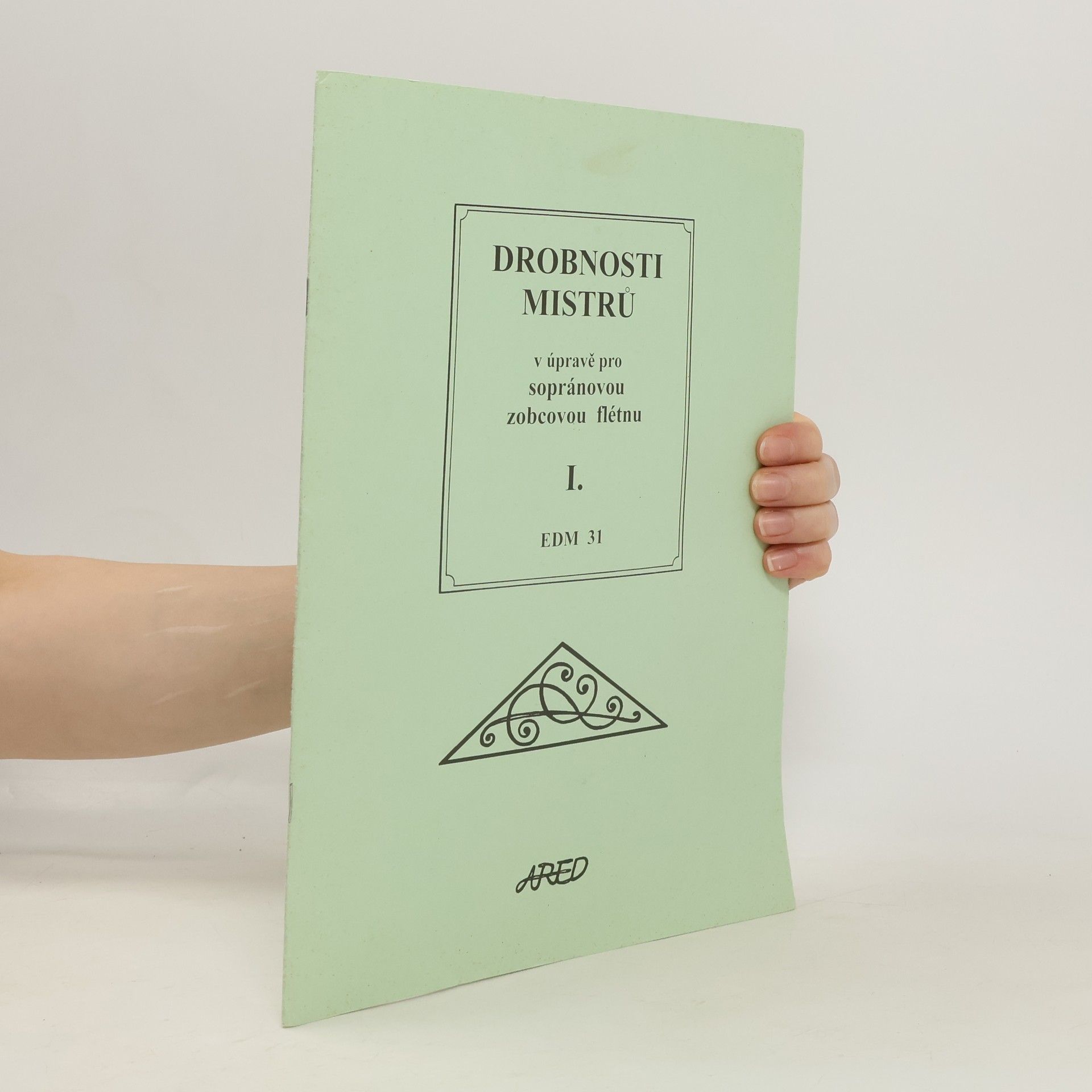 Jindřich Klindera Drobnosti mistrů v úpravě pro sopránovou zobcovou flétnu I.