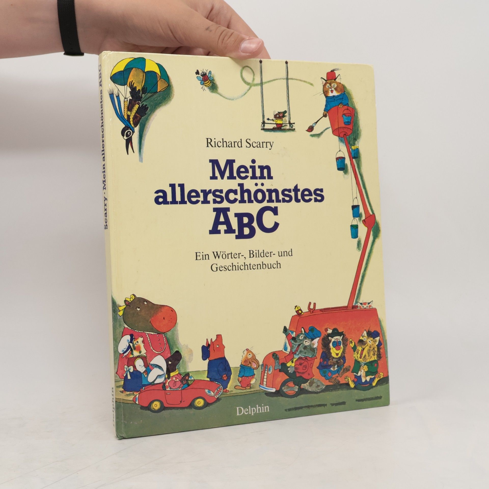 Richard Scarry Mein allerschönstes ABC