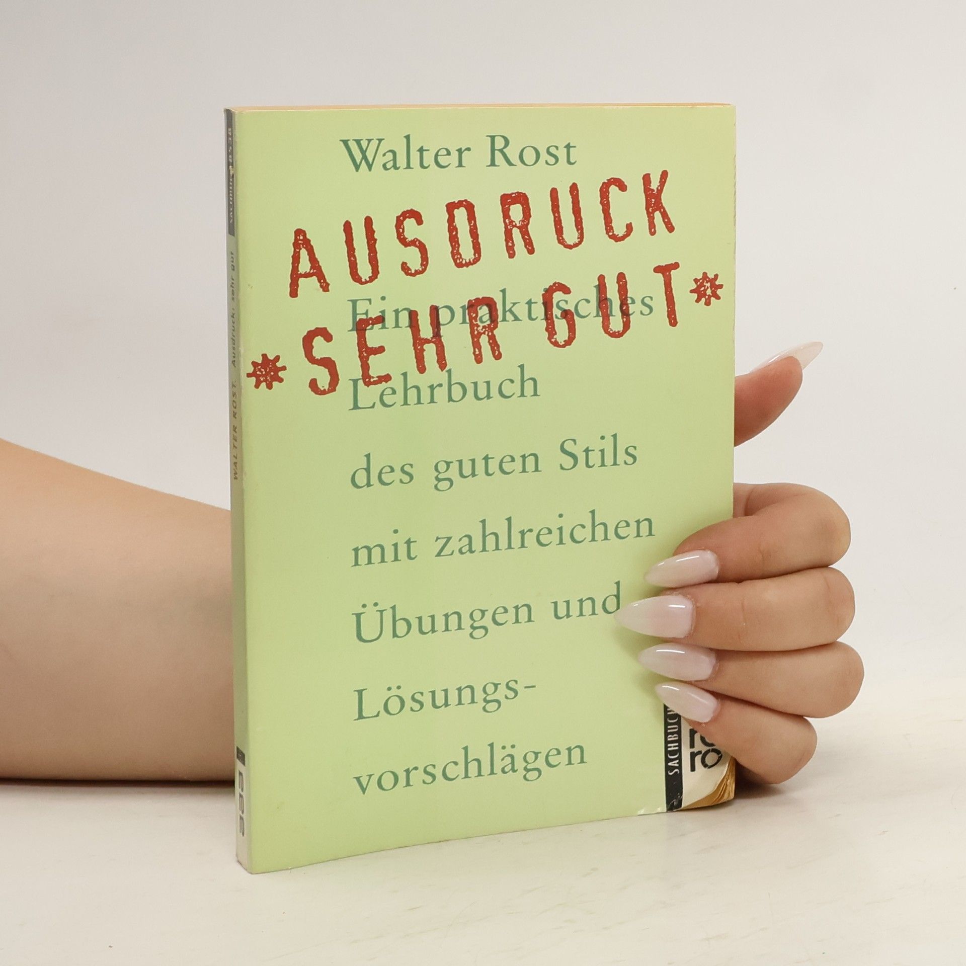 Walter Rost Ausdruck: sehr gut