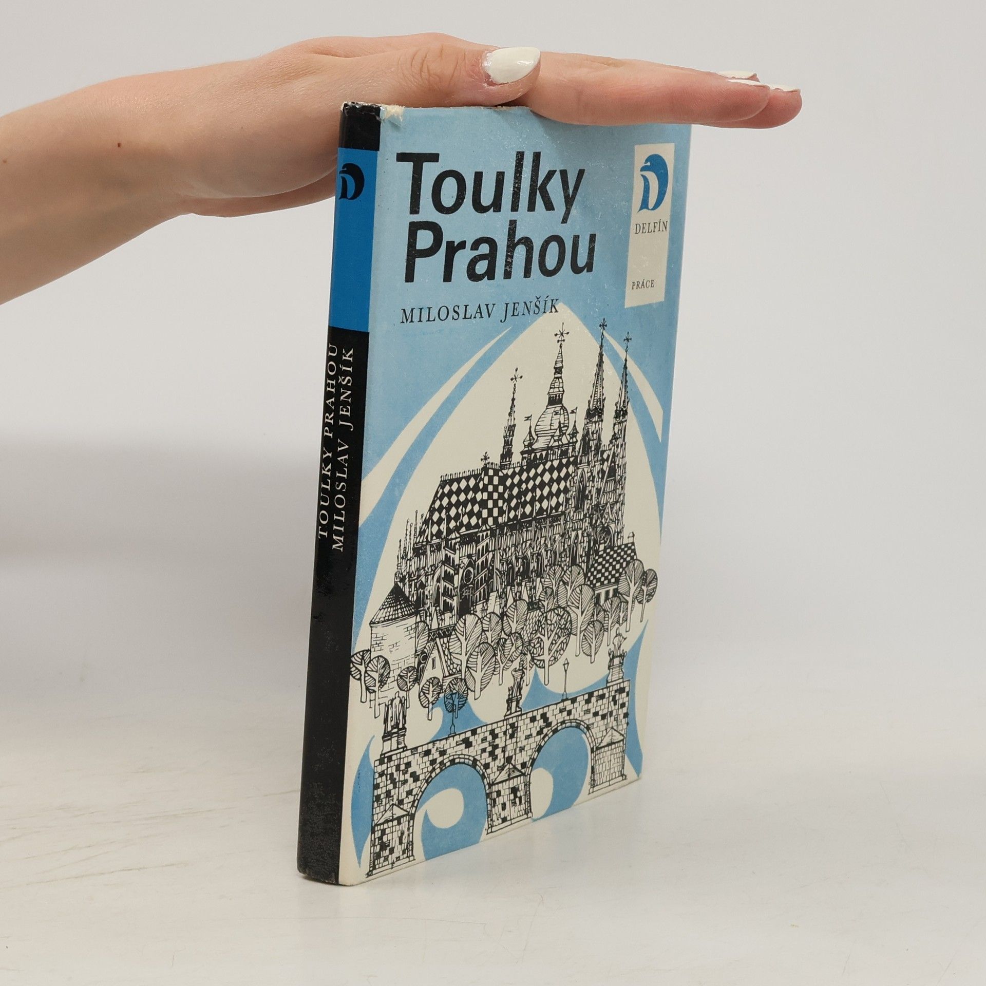 Miloslav Jenšík Toulky Prahou