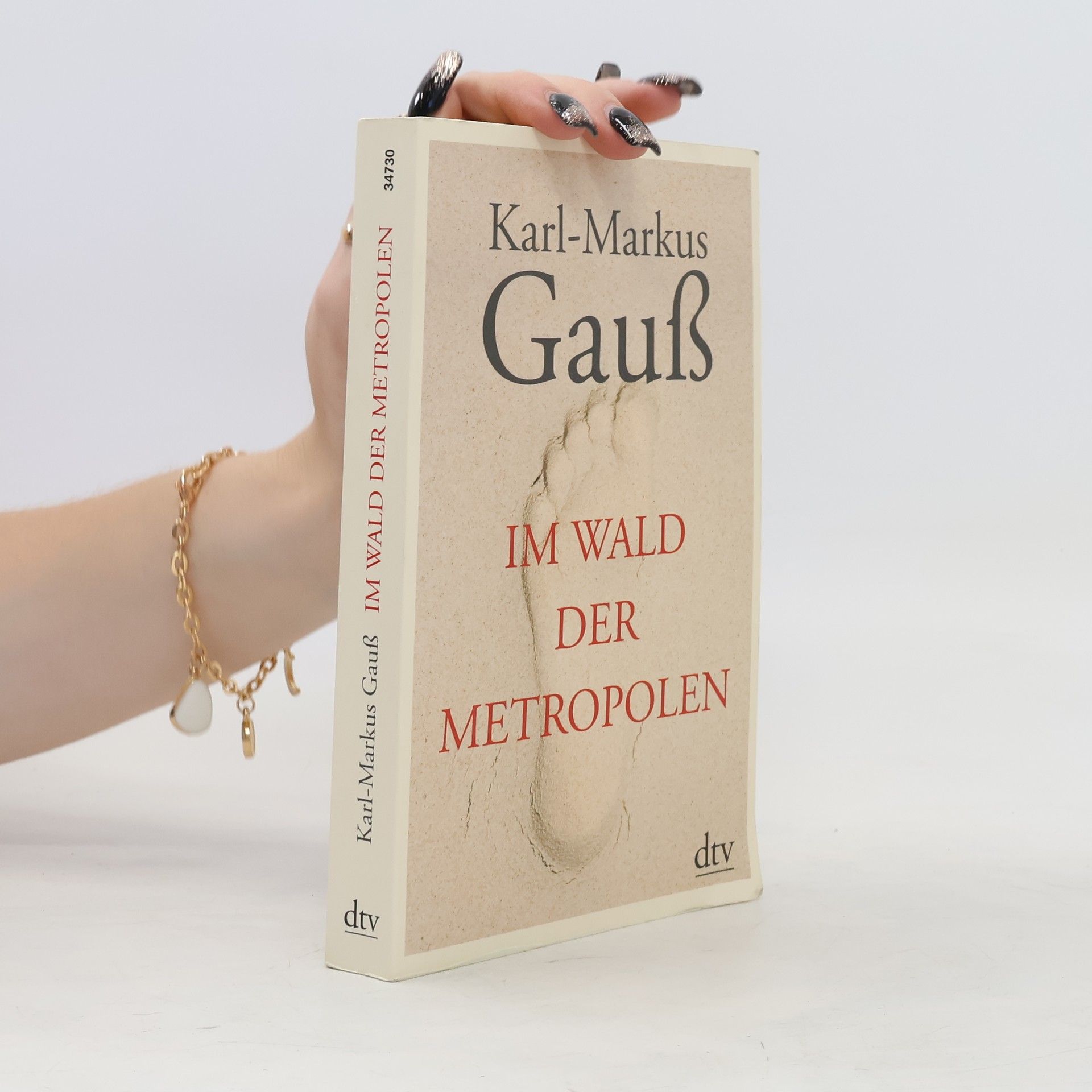 Karl-Markus Gauß Im Wald der Metropolen