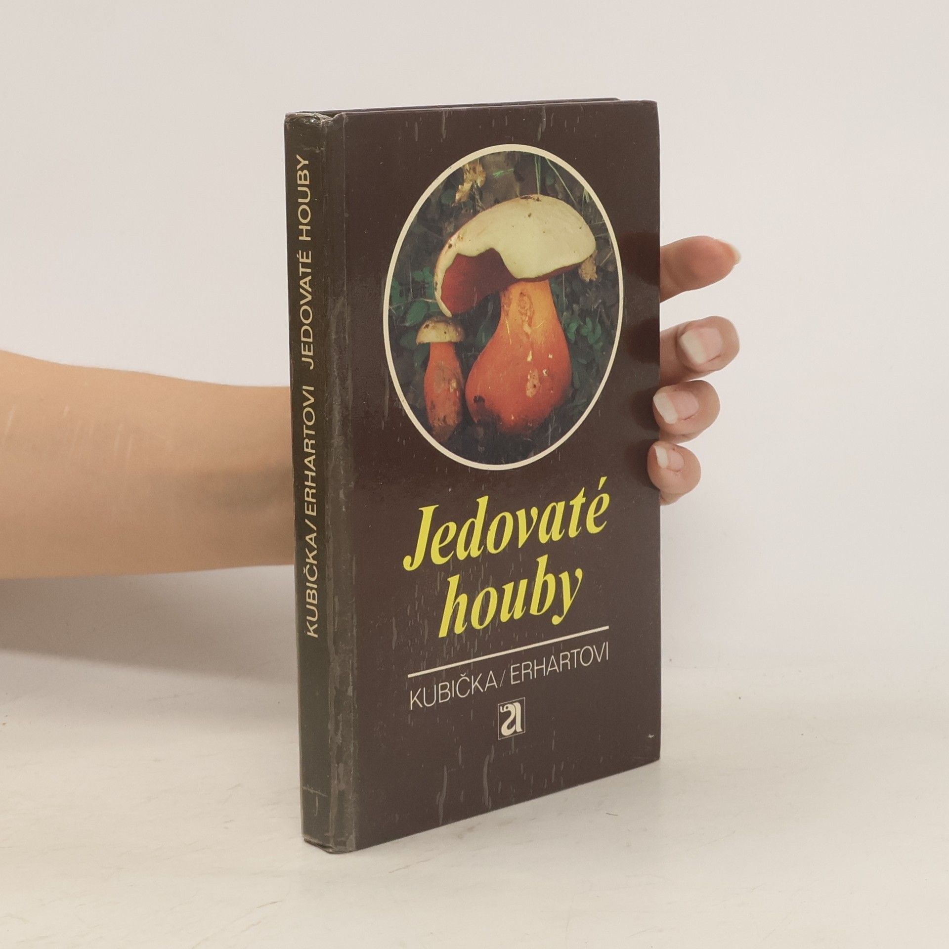 Josef Erhart Jedovaté houby