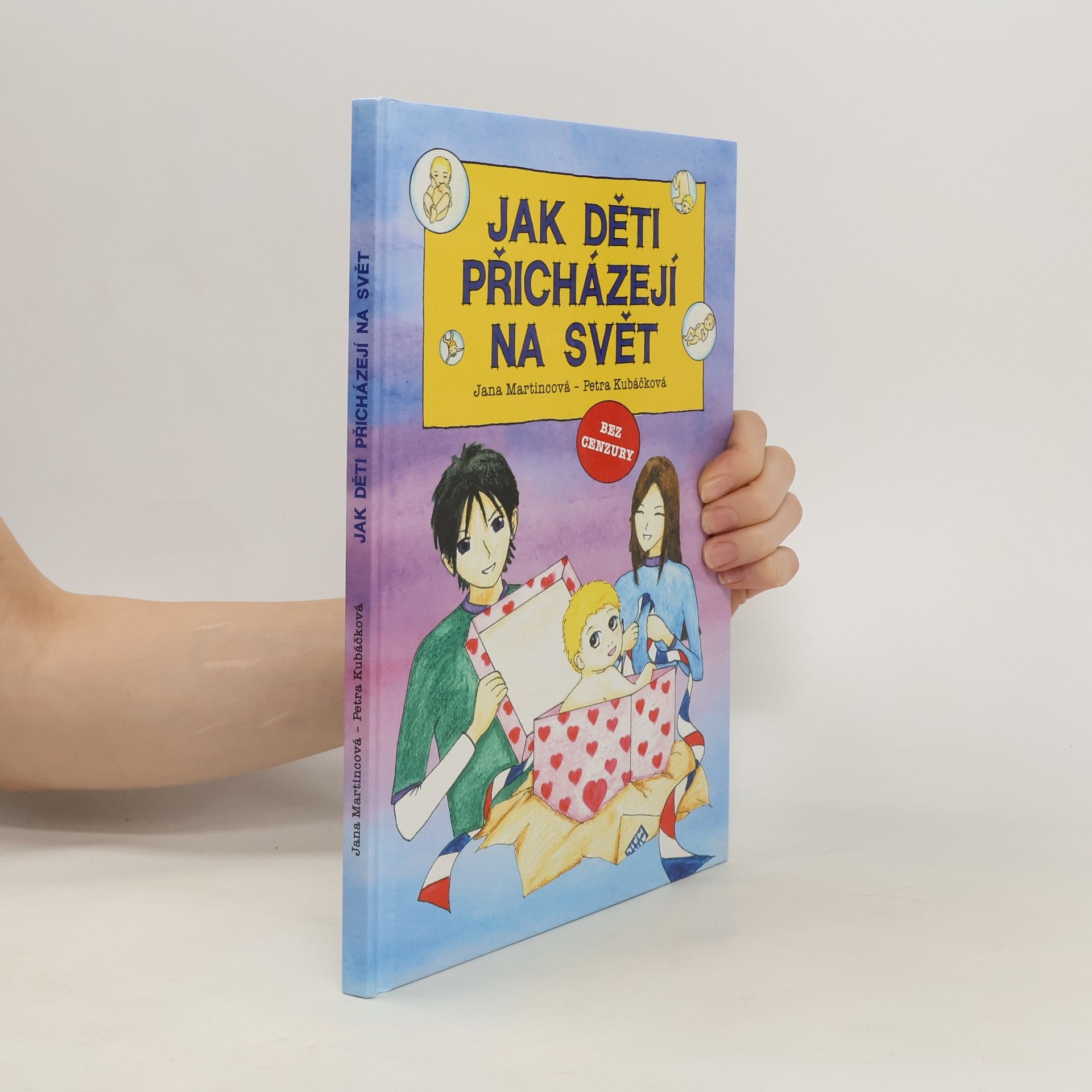 Jana Martincová Jak děti přicházejí na svět