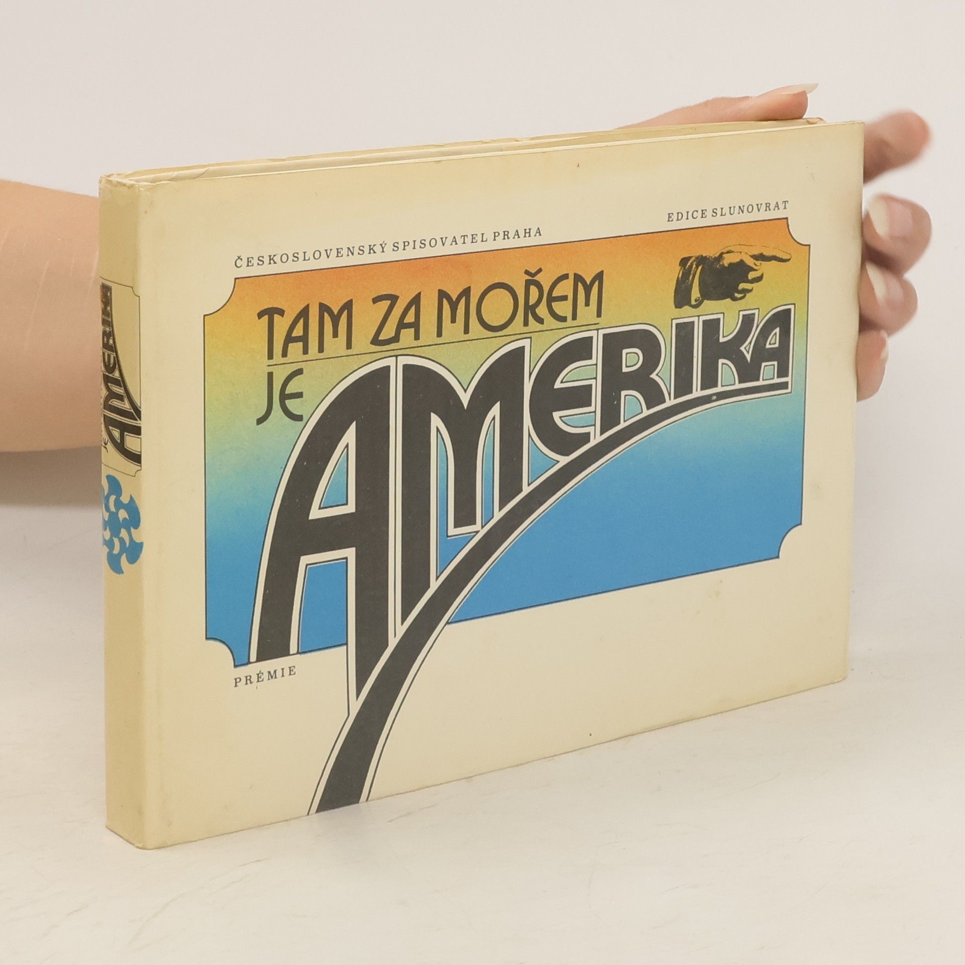 Oldřich Kašpar Tam za mořem je Amerika