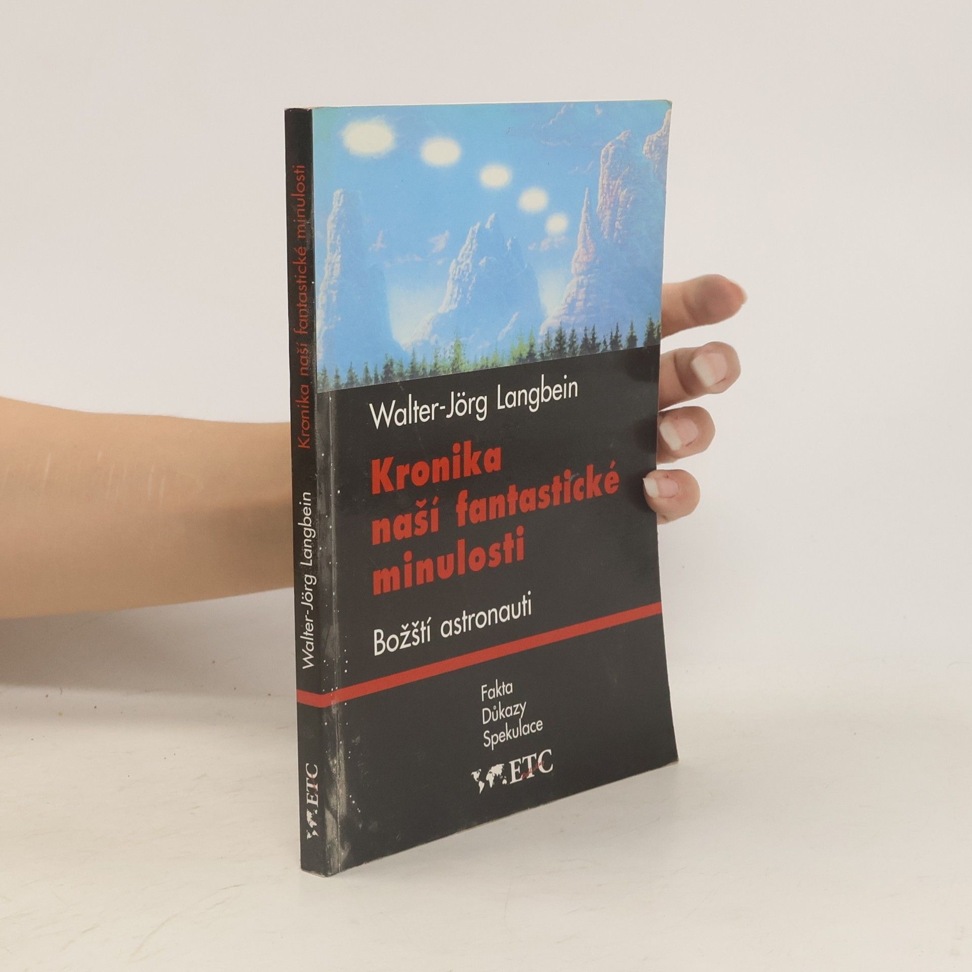Walter Langbein Kronika naší fantastické minulosti. Božští astronauti