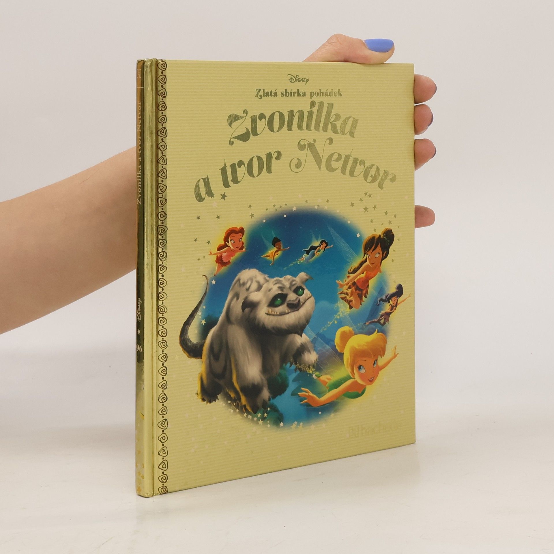 Kolektiv autorů Zlatá sbírka pohádek 96. Zvonilka a tvor Netvor