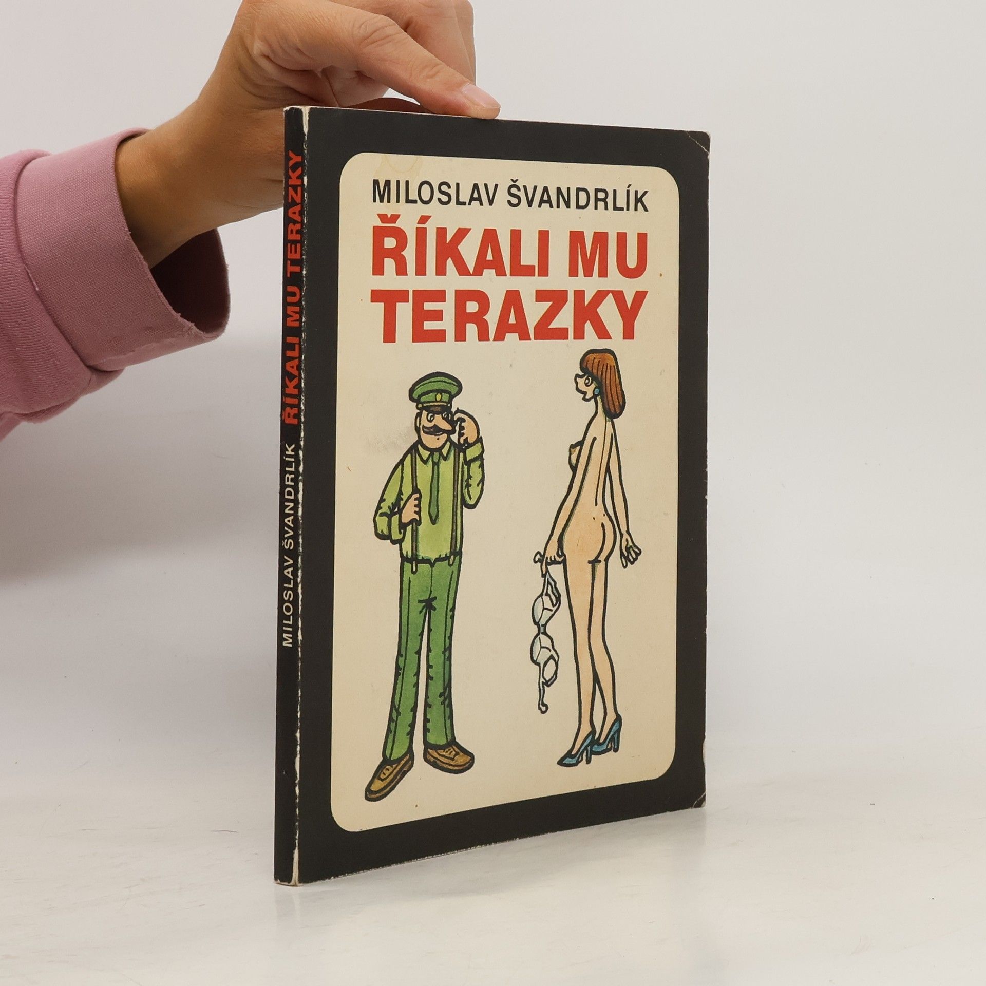 Miloslav Švandrlík Říkali mu Terazky
