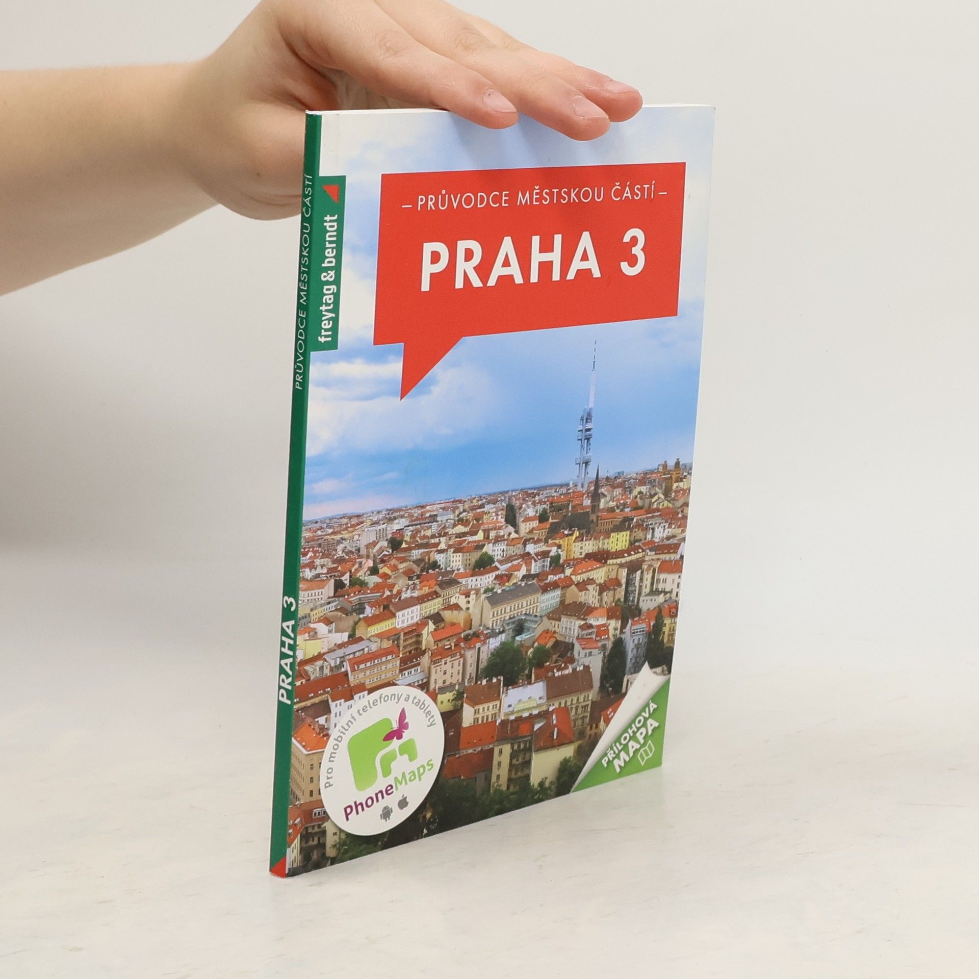 Pavel Trojan Praha 3: průvodce městskou částí. 46 nejzajímavějších míst v Praze 3