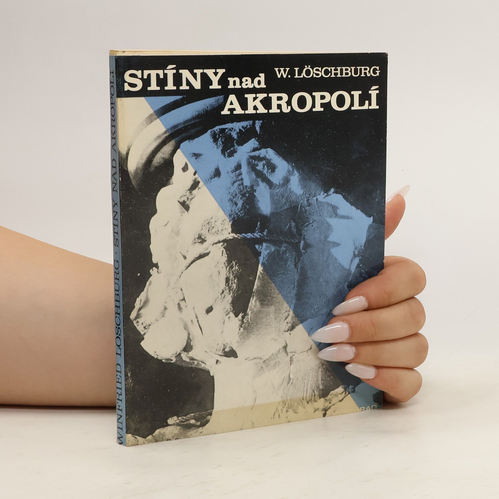 Loschburg Winfried Stíny nad Akropolí