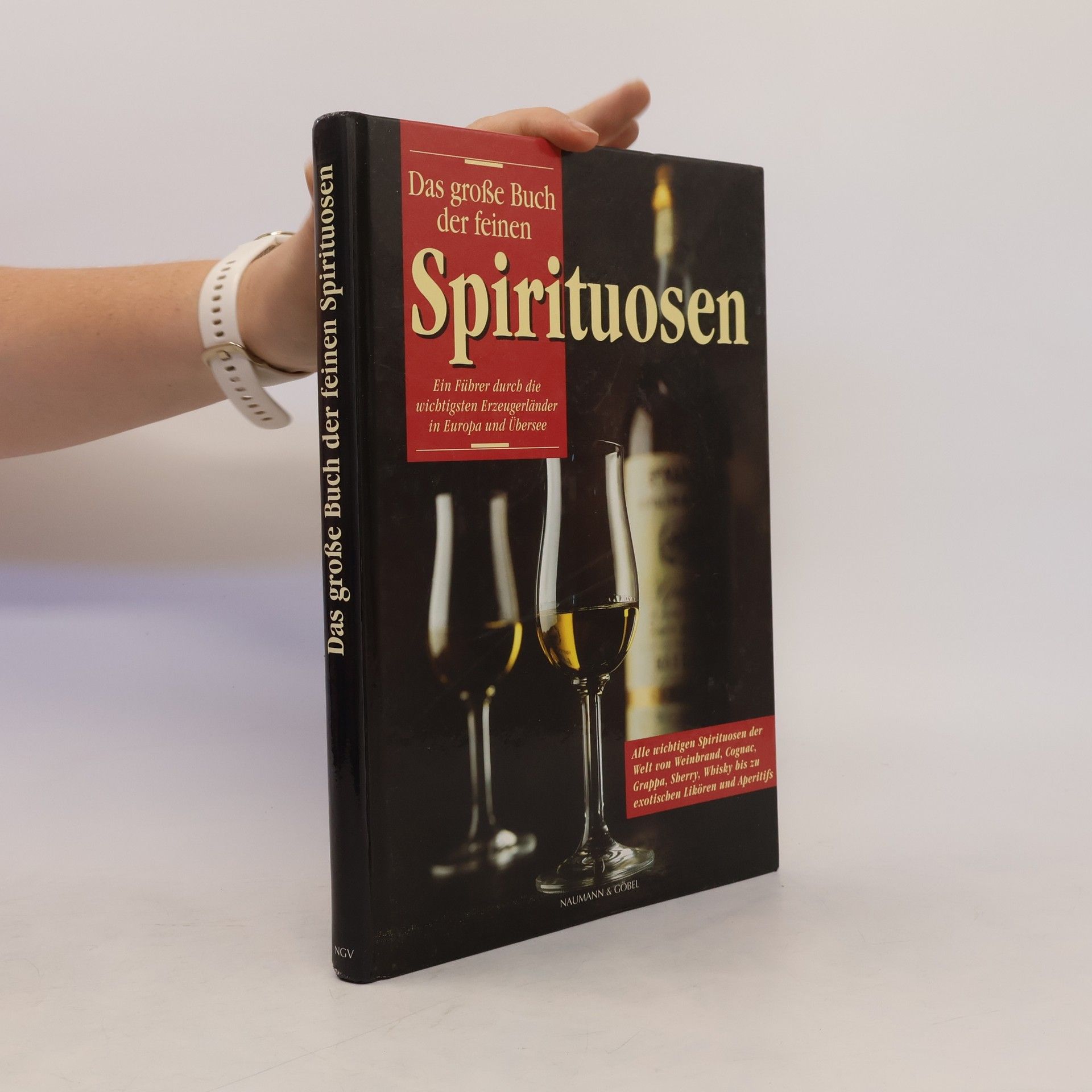 Ulrich Höschen Spirituosen. Das große Buch der feinen.