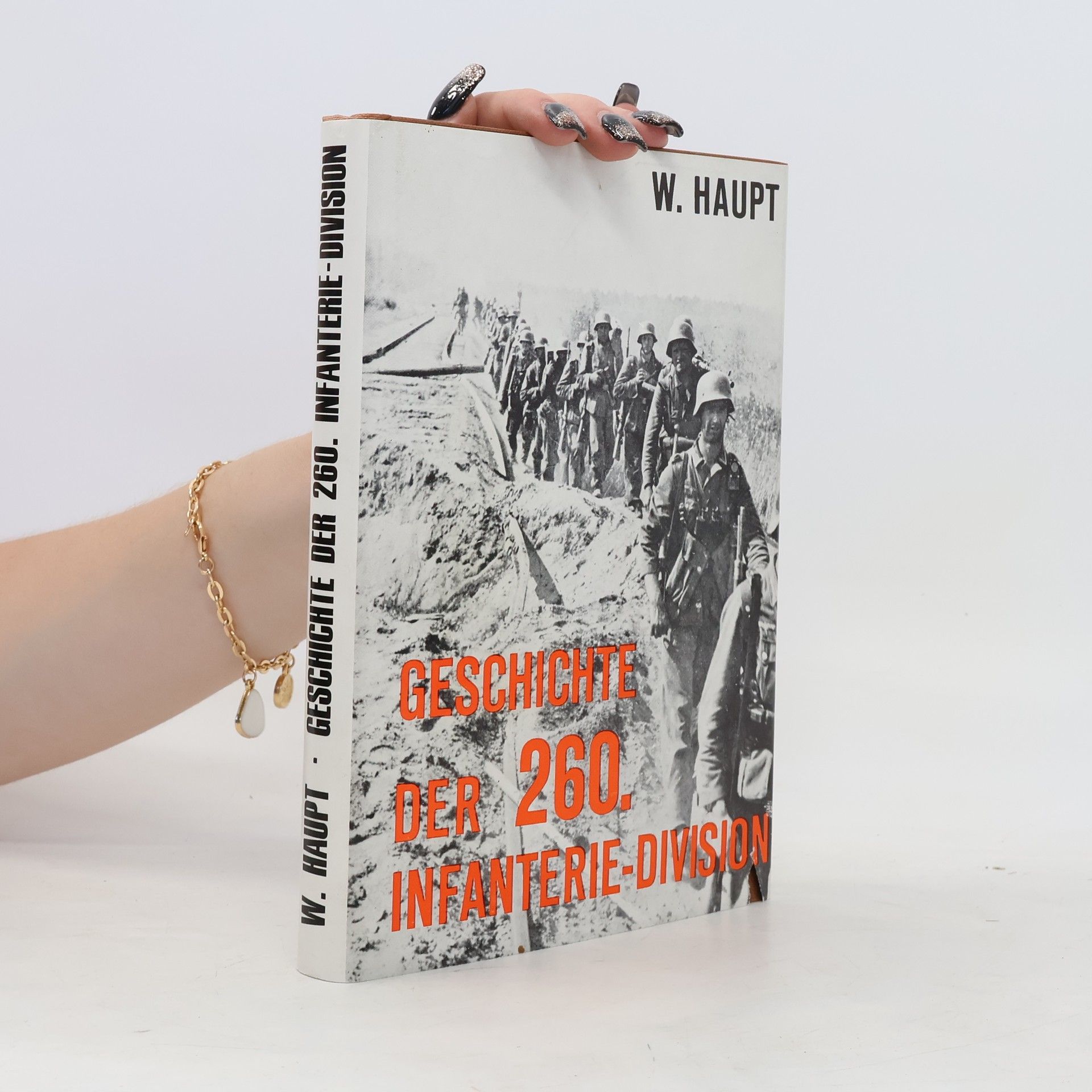 Werner Haupt Geschichte der 260. Infanterie-Division
