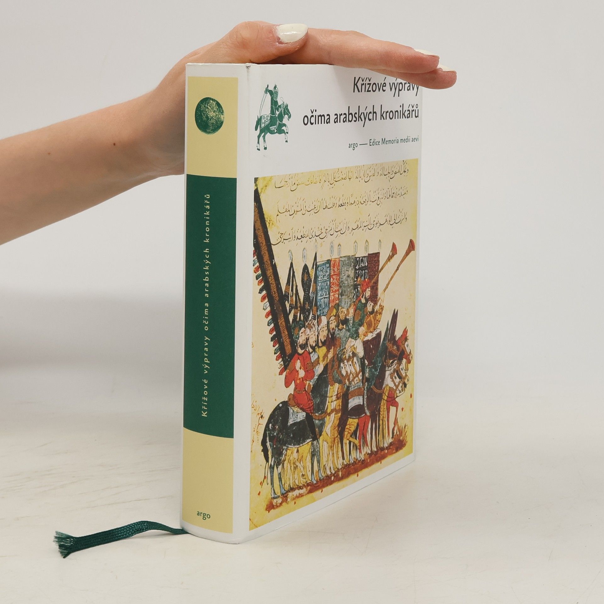Josef Prokop Křížové výpravy očima arabských kronikářů