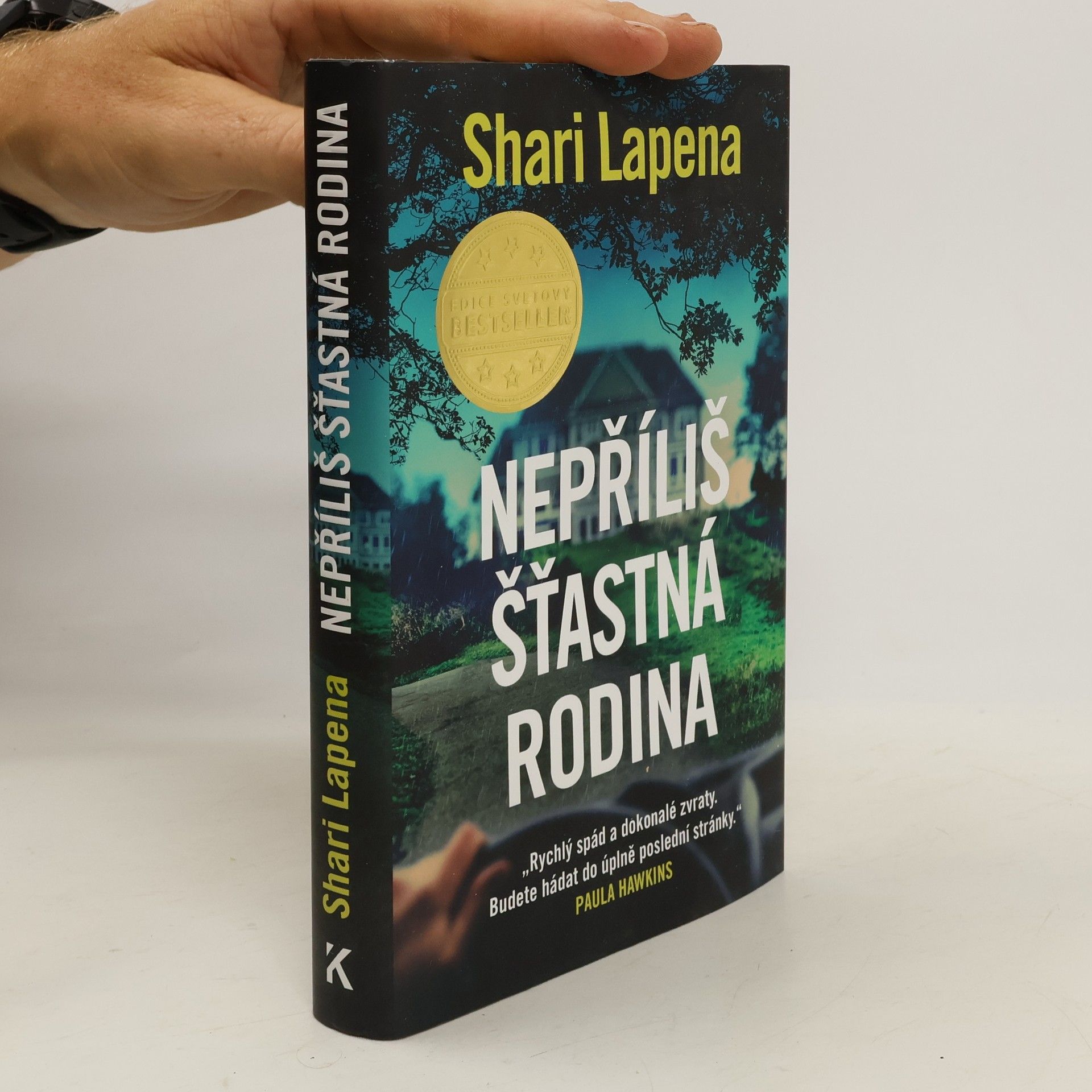 Shari Lapena Nepříliš šťastná rodina