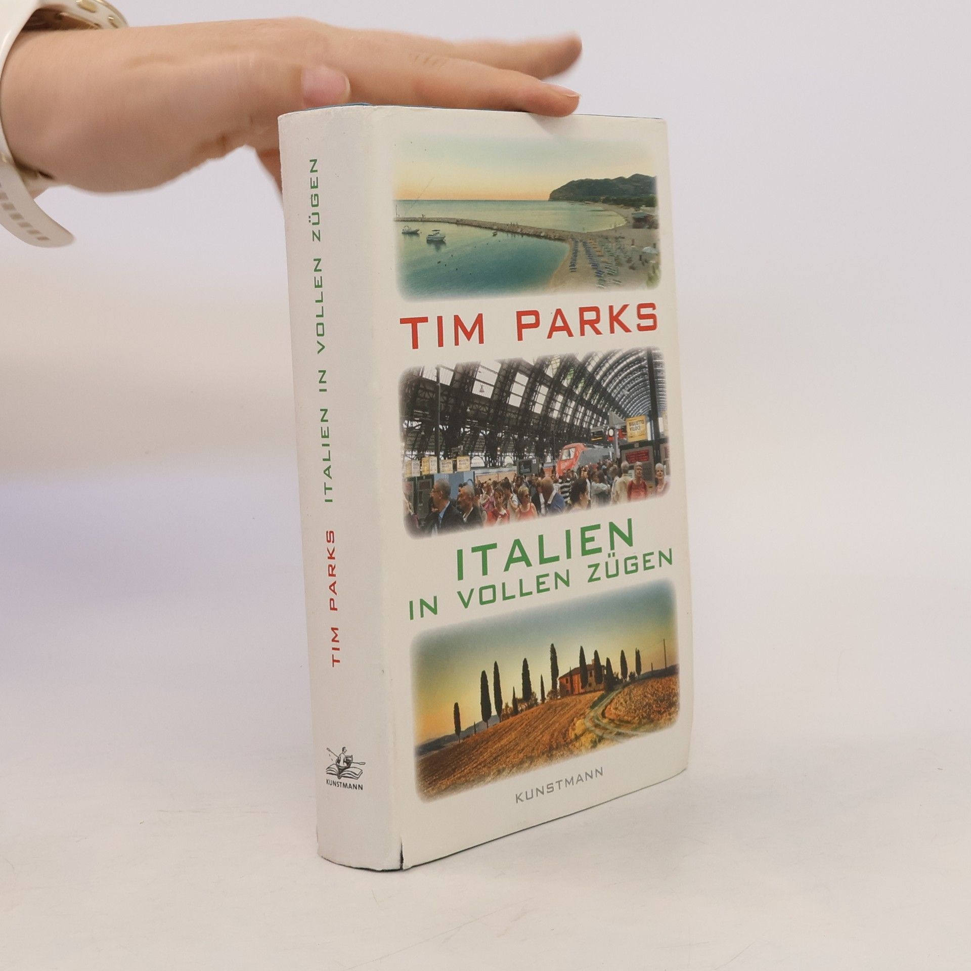 Tim Parks Italien in vollen Zügen