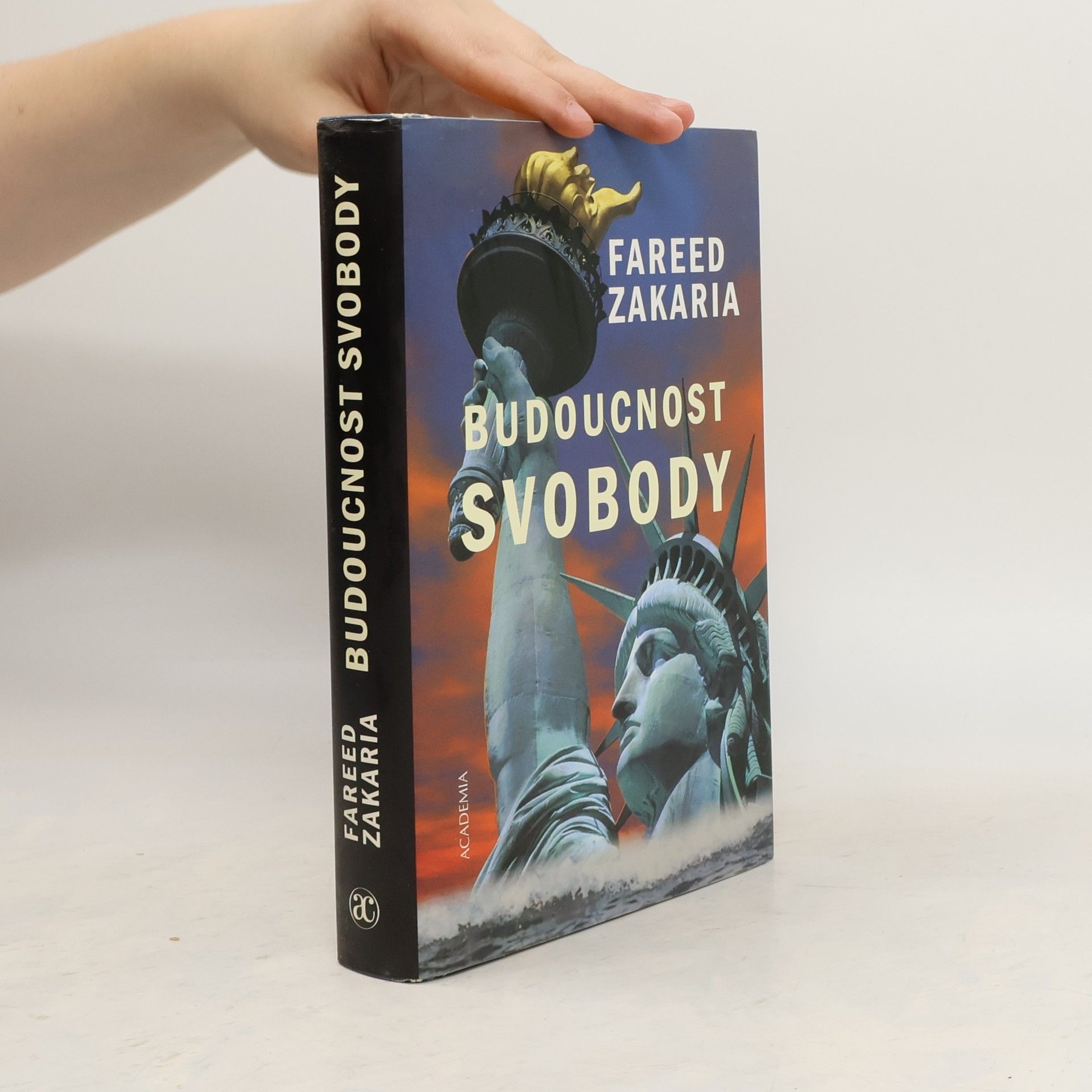 Fareed Zakaria Budoucnost svobody