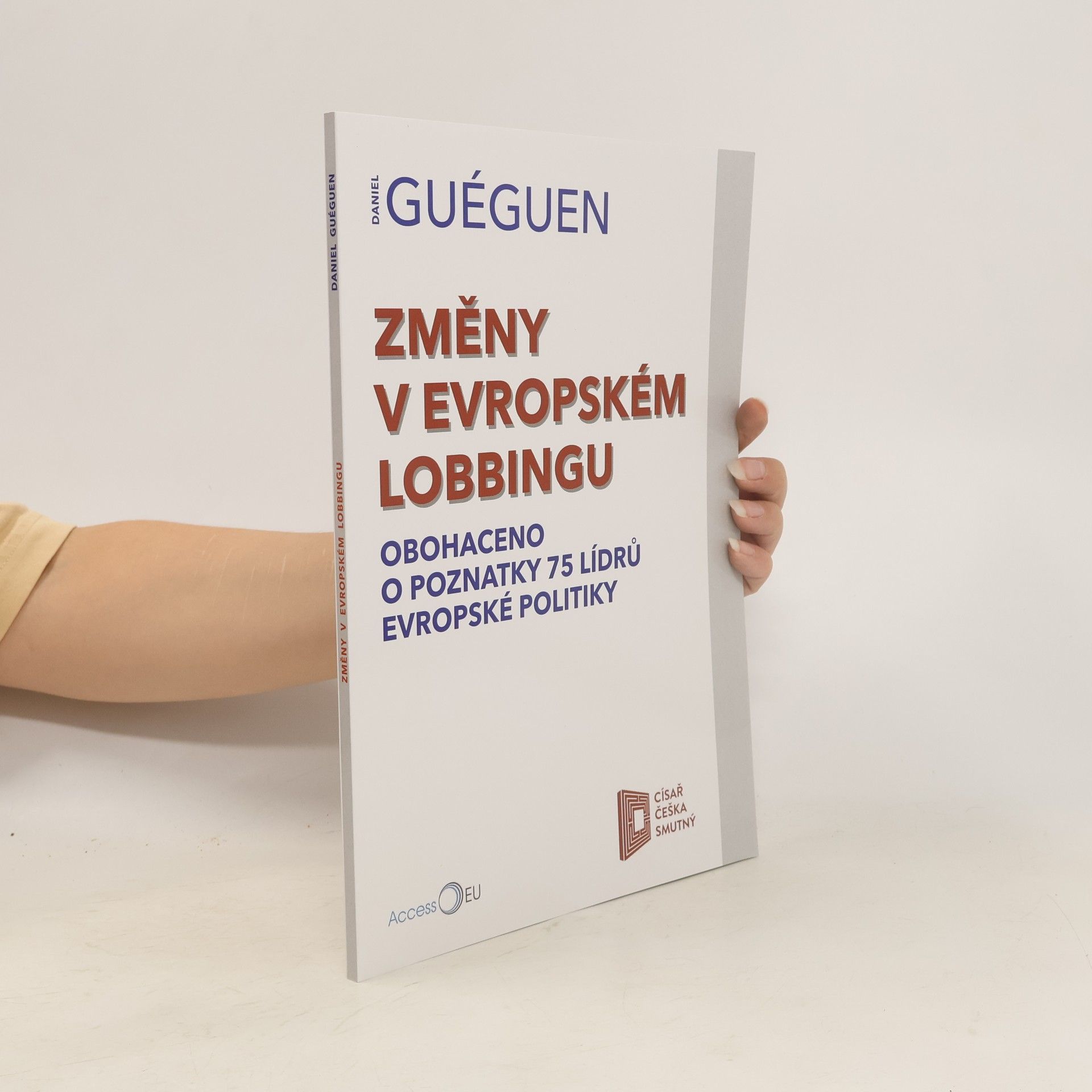 Daniel Guéguen Změny v evropském lobbingu