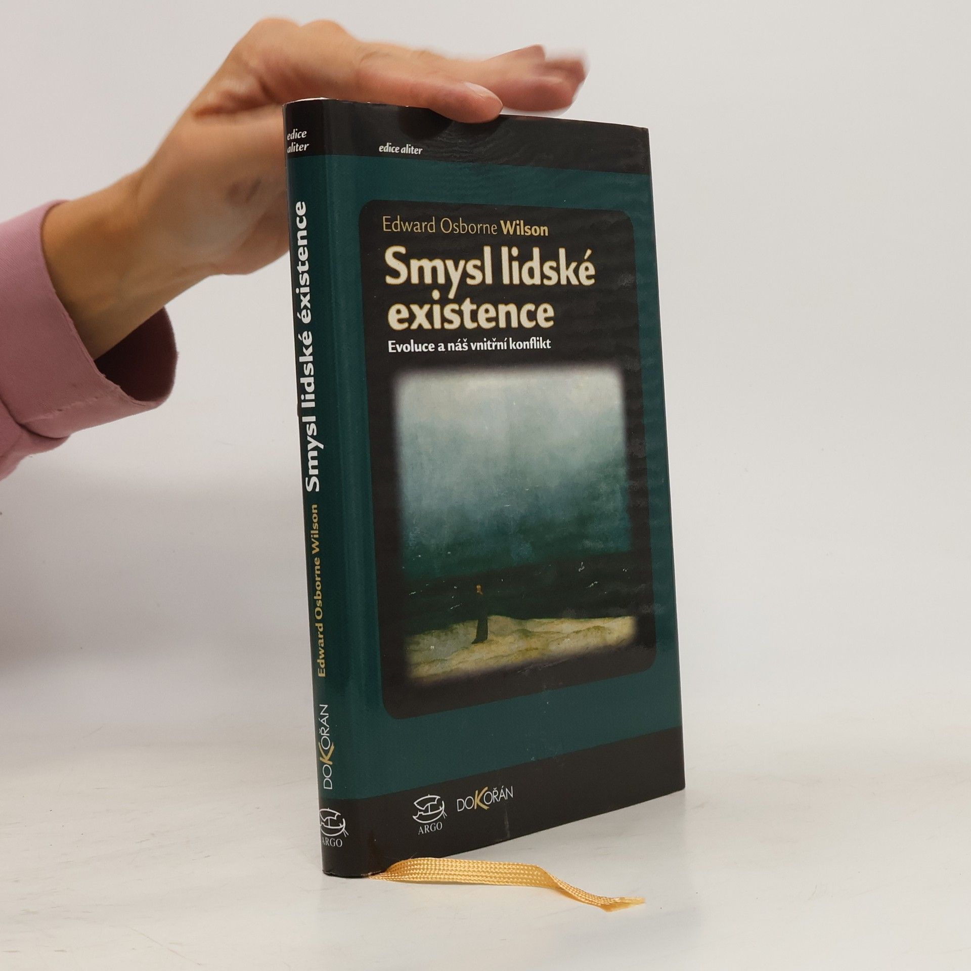 Edward O. Wilson Smysl lidské existence